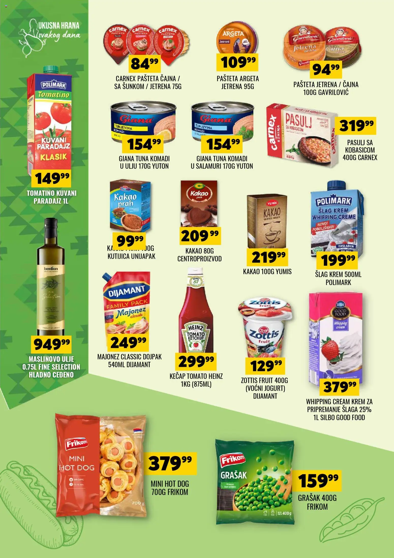 Tekijanka katalog - važi od 22.04.2026 | Strana: 6 | Proizvode: Hot dog, Voćni jogurt, Heinz, Pašteta