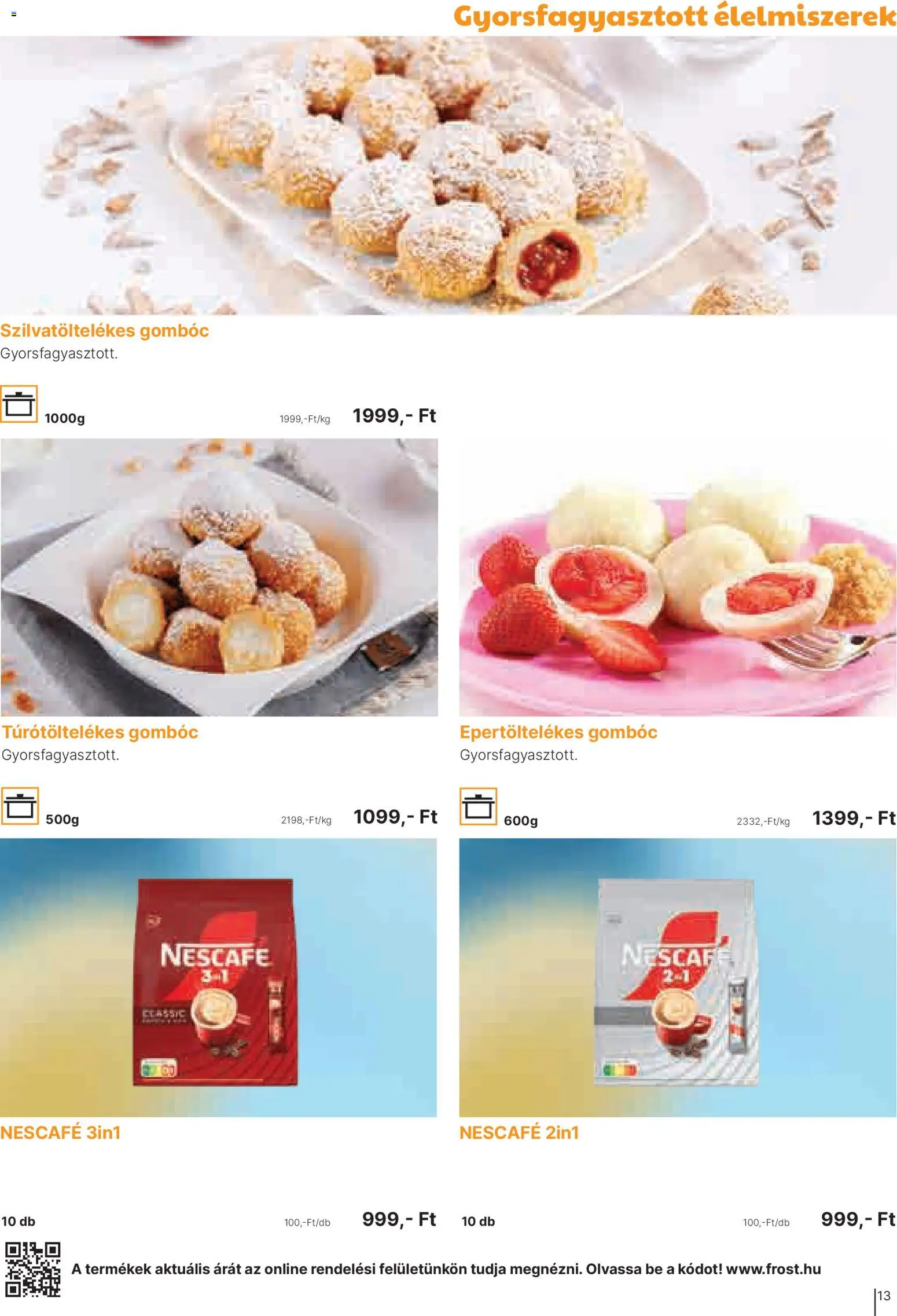 Family Frost akciós ujság - amely érvényes a következő dátumtól: 01.04.2026 | Oldal: 13 | Termékek: Nescafé