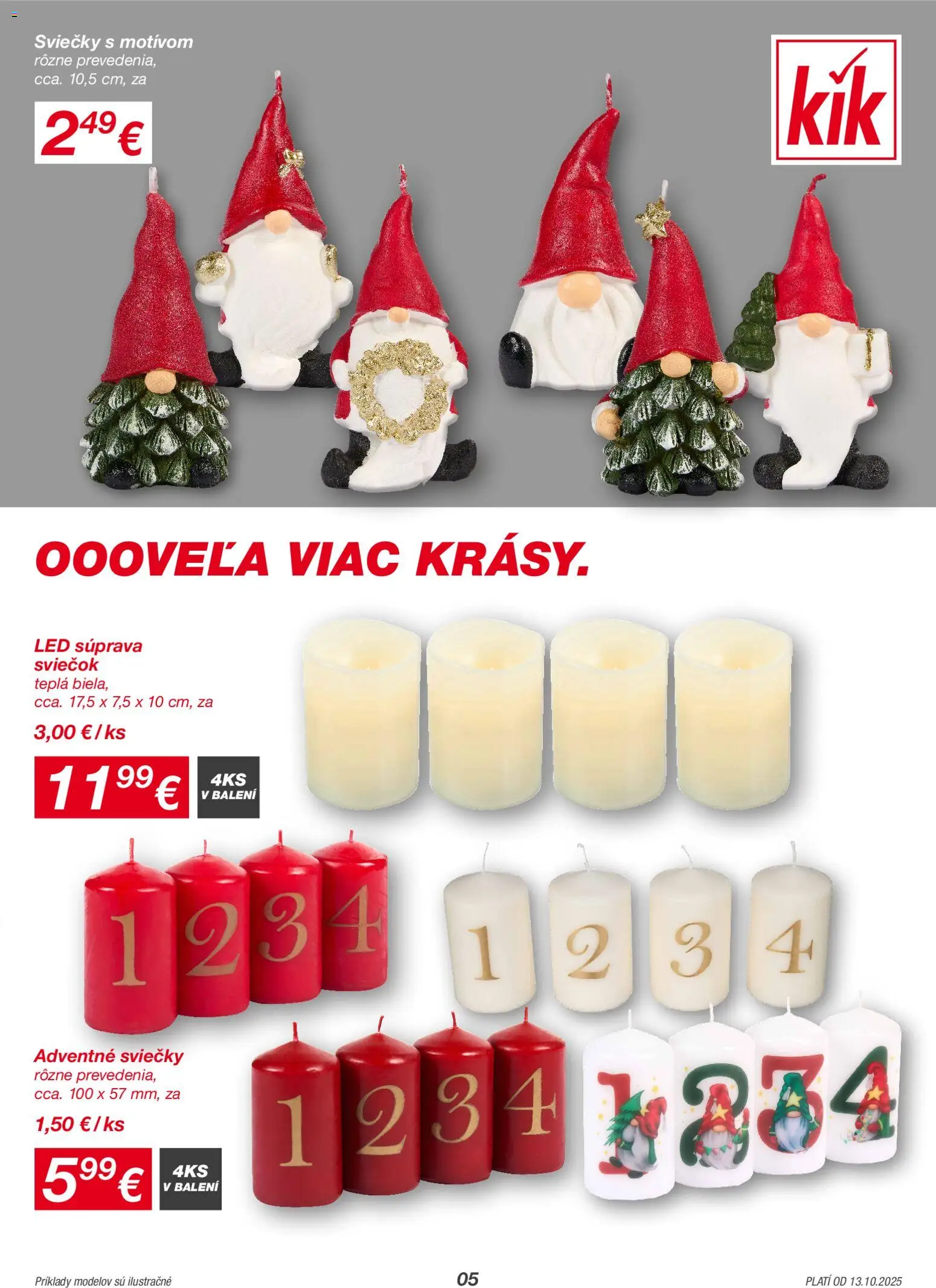 Nové Kik akcie – leták je platný od 13.10.2025 | Strana: 5 | Produkty: Led, Sviečky