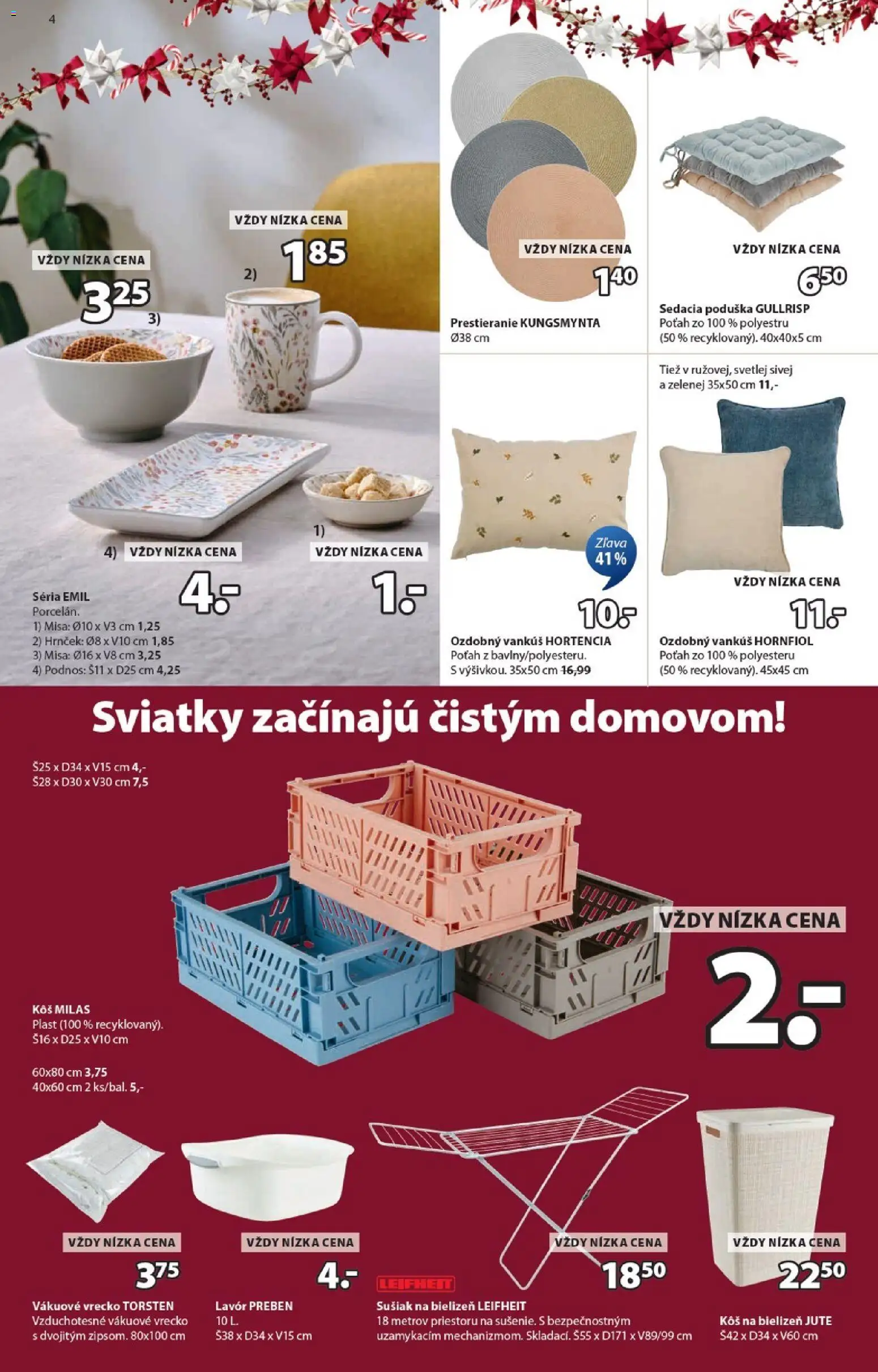 Nové JYSK akcie – leták je platný od 10.12.2025 | Strana: 4 | Produkty: Vankúš, Kôš na bielizeň, Kôš