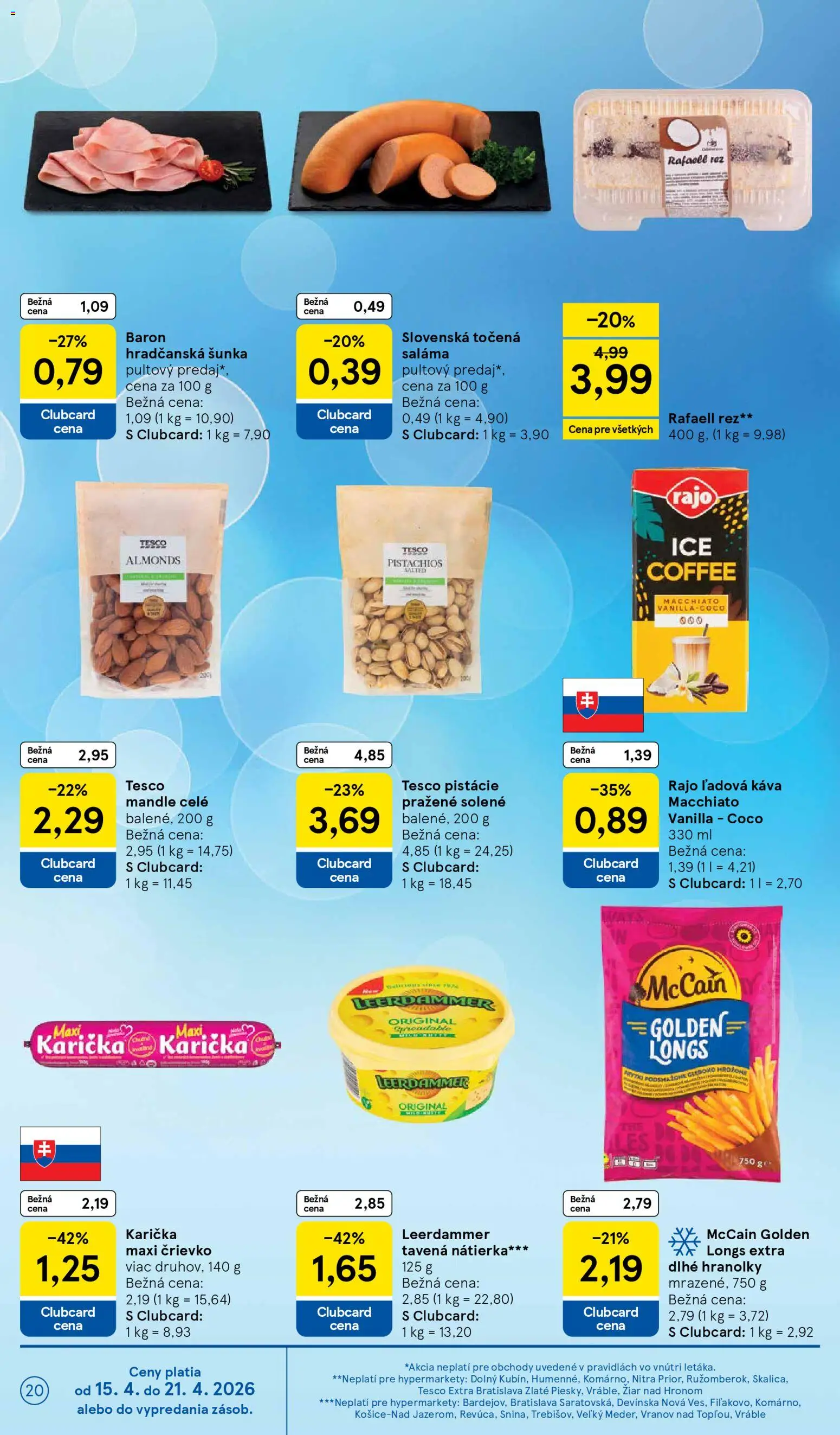 Nové Tesco akcie – leták je platný od 15.04.2026 | Strana: 20 | Produkty: Saláma, Šunka, Pistácie, Mandle