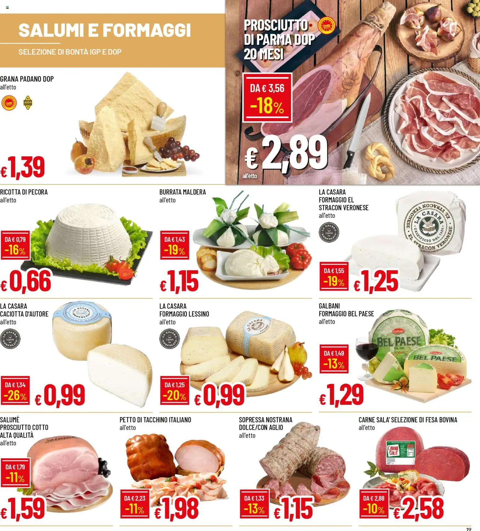 Volantino Galassia del 13.11.2025 | Pagina: 19 | Prodotti: Prosciutto Cotto, Aglio, Grana Padano, Burrata