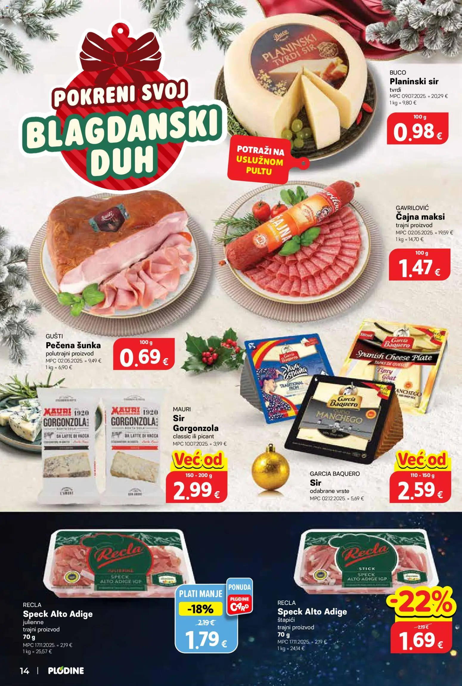 Plodine katalog | vrijedi od 03.12.2025 | Stranica: 14 | Proizvodi: Sir, Šunka, Štapići, Tvrdi sir