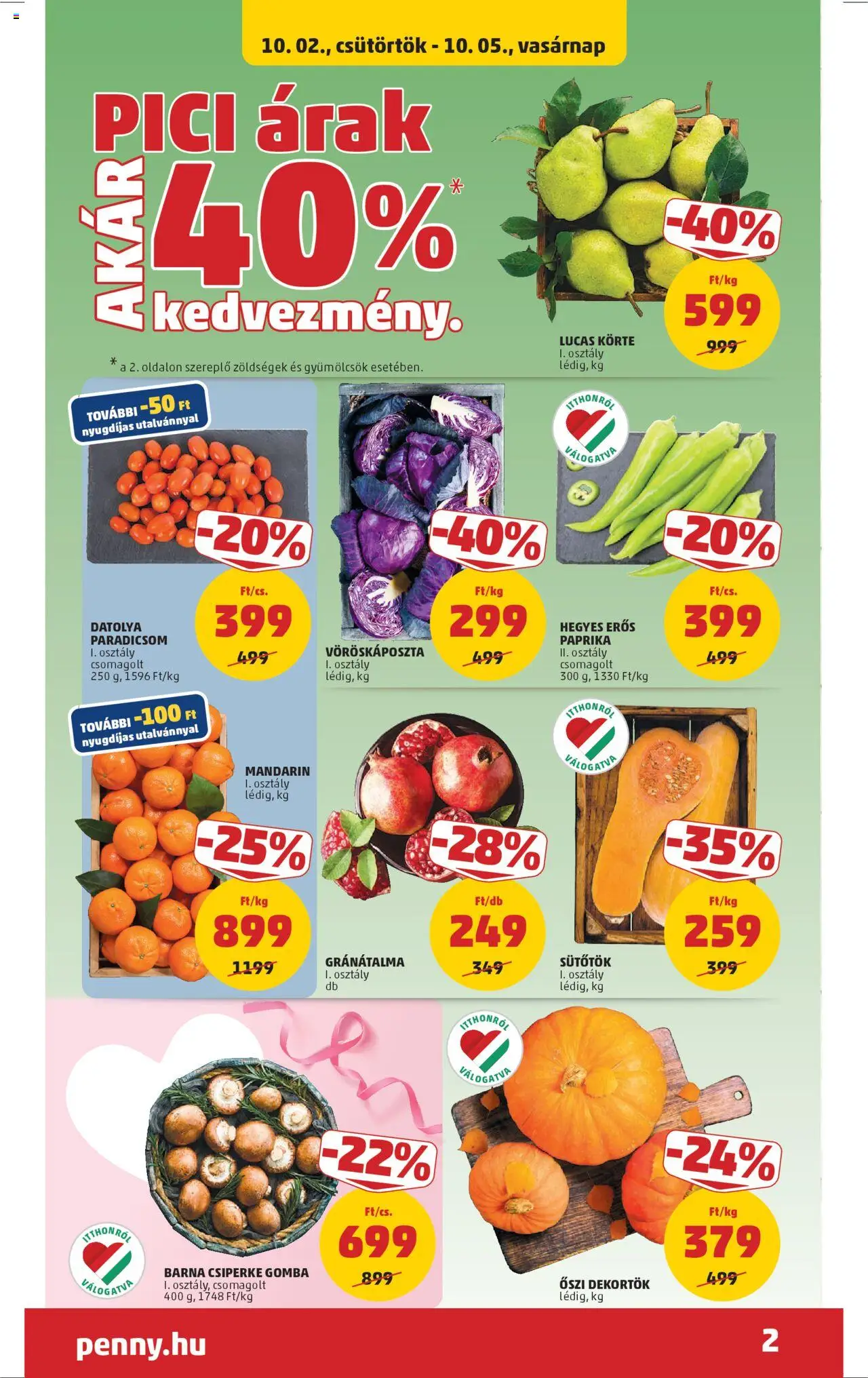 PENNY akciós ujság - amely érvényes a következő dátumtól: 02.10.2025 | Oldal: 2 | Termékek: Körte, Datolya, Gomba, Gránátalma