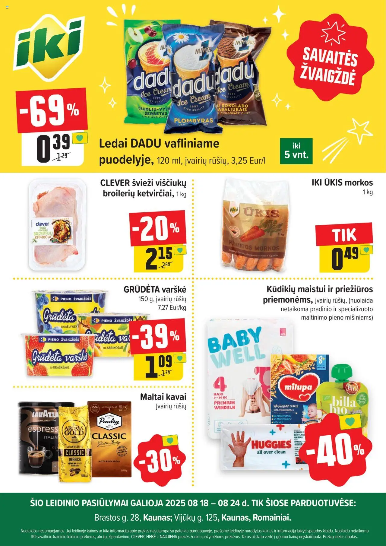 IKI - Leidinys - Specialūs pasiūlymai IKI Brasta ir IKI Vijūkai parduotuvės klientams│galioja nuo 18.08.2025 | Puslapis: 1 | Prekių: Ledai, Varškė, Plombyras, Morkos