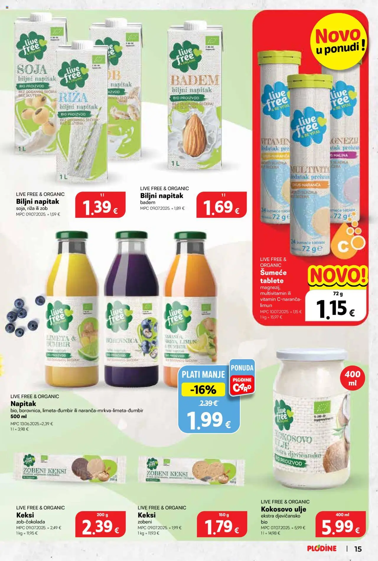 Plodine katalog | vrijedi od 22.10.2025 | Stranica: 15 | Proizvodi: Riža, Badem, Borovnica, Kokosovo ulje