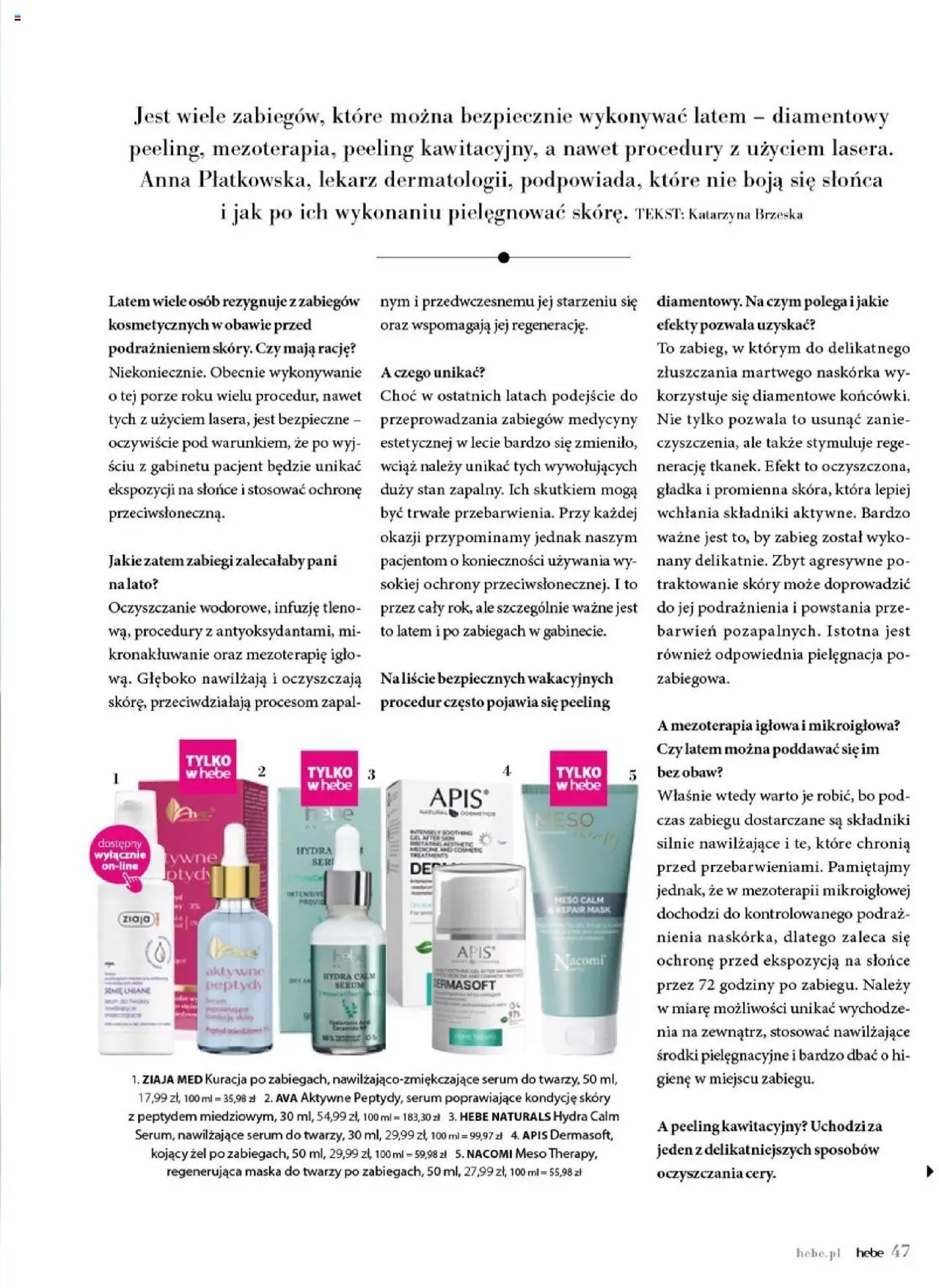Hebe Gazetka - Magazyn od 01.07.2025 | Strona: 47 | Produkty: Maska, Peeling, Serum do twarzy