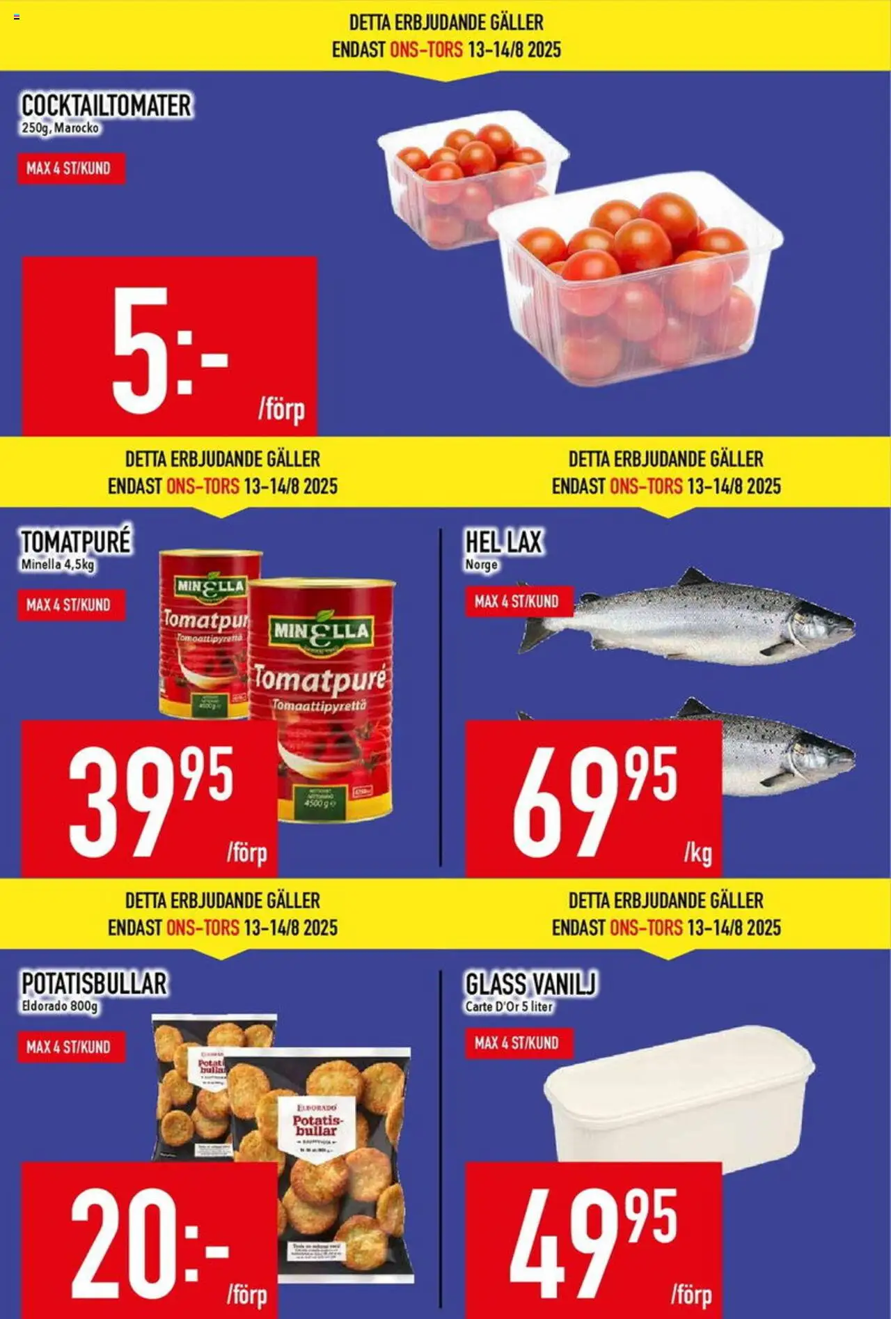Matdax reklamblad aktuell från 11.08.2025 | Sida: 3 | Produkter: Galler, Potatisbullar, Potatis, Glass
