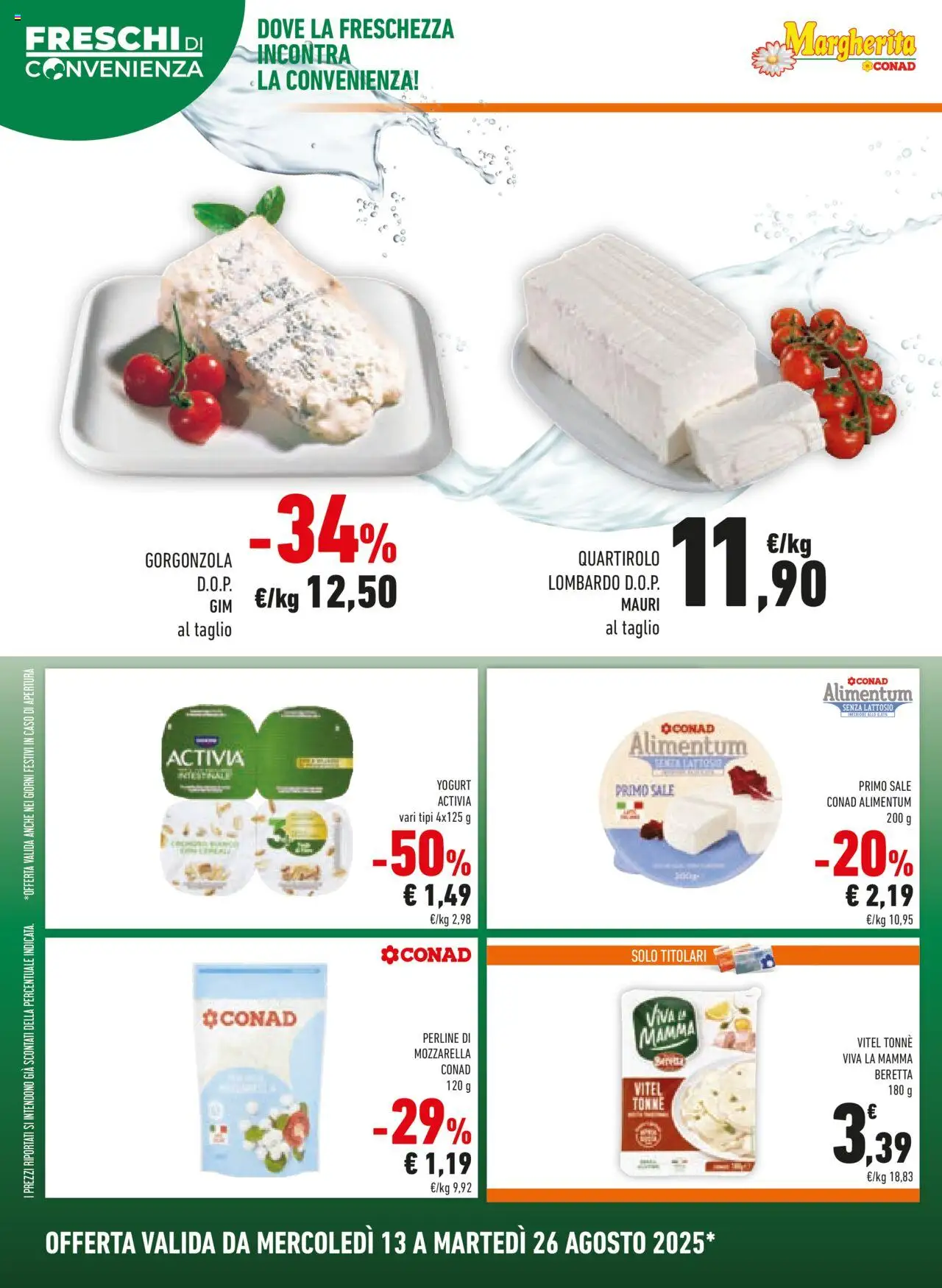 Volantino Conad del 13.08.2025 | Pagina: 6 | Prodotti: Yogurt, Sale, Mozzarella, Gorgonzola