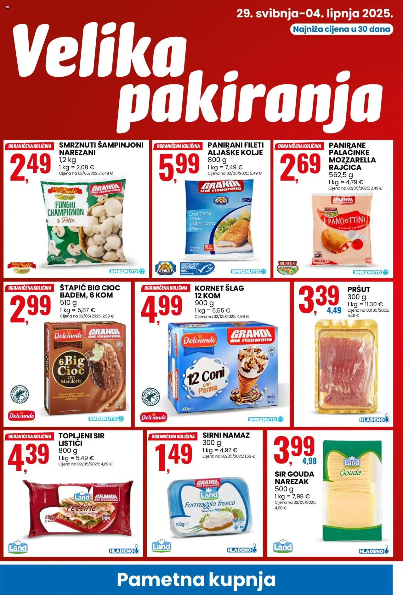 Eurospin katalog | vrijedi od 29.05.2025 | Stranica: 2 | Proizvodi: Mozzarella, Šampinjoni, Rajčica, Gouda
