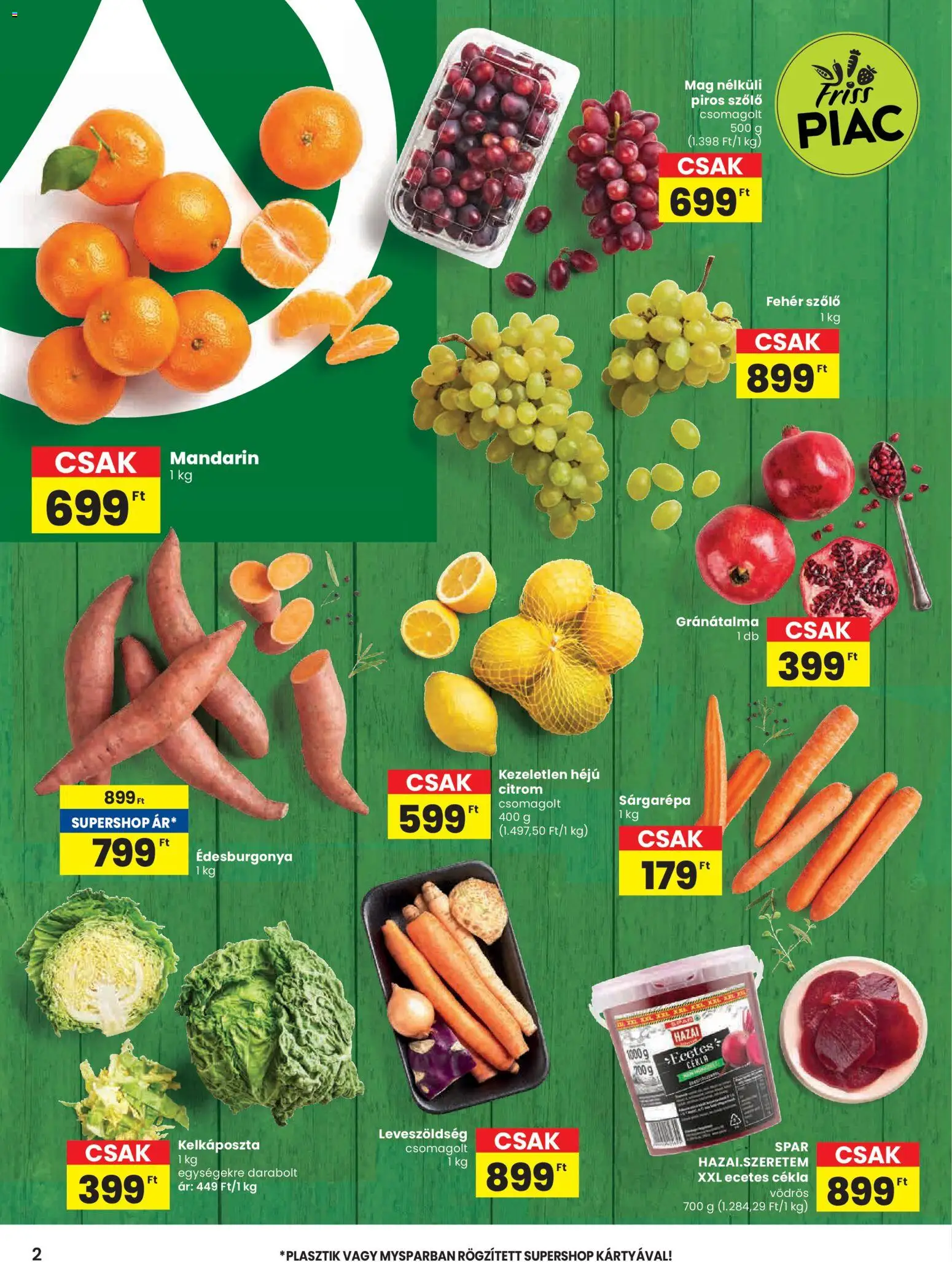 Spar akciós ujság - amely érvényes a következő dátumtól: 30.10.2025 | Oldal: 2 | Termékek: Szőlő, Ecetes cékla, Édesburgonya, Mandarin