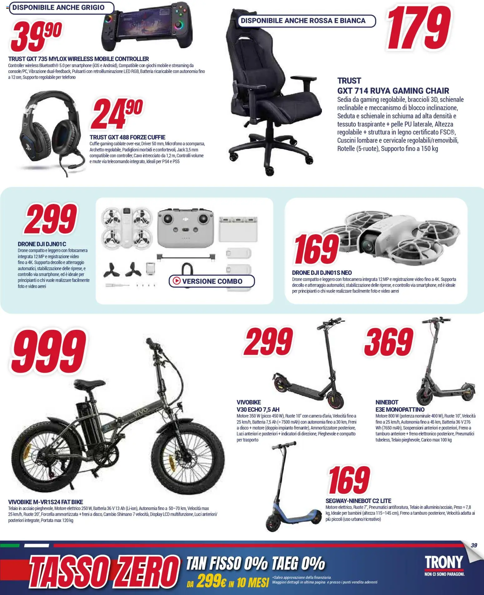Volantino Trony del 04.12.2025 | Pagina: 39 | Prodotti: Drone, Braccioli, Video, Sedia