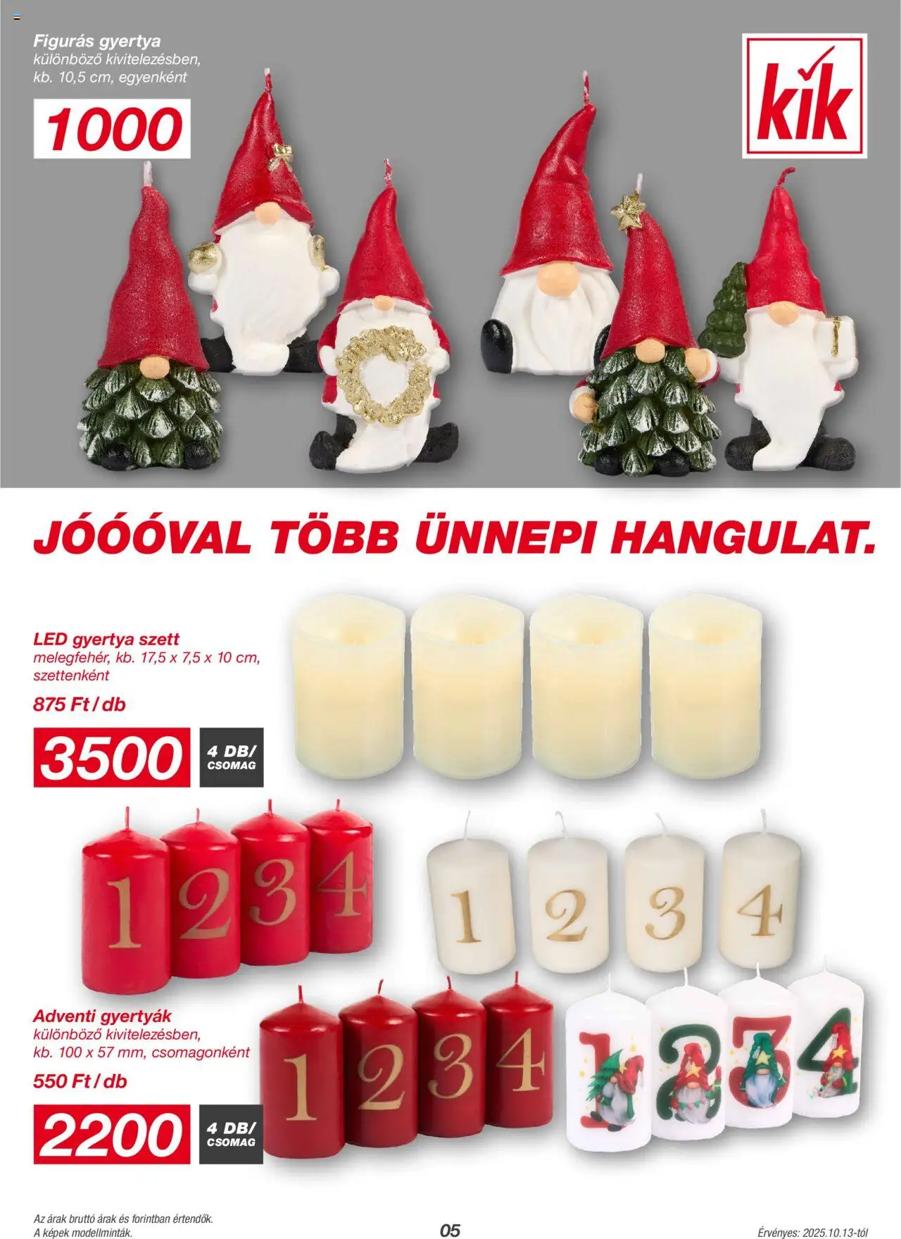 Kik akciós ujság - amely érvényes a következő dátumtól: 13.10.2025 | Oldal: 5 | Termékek: Gyertya