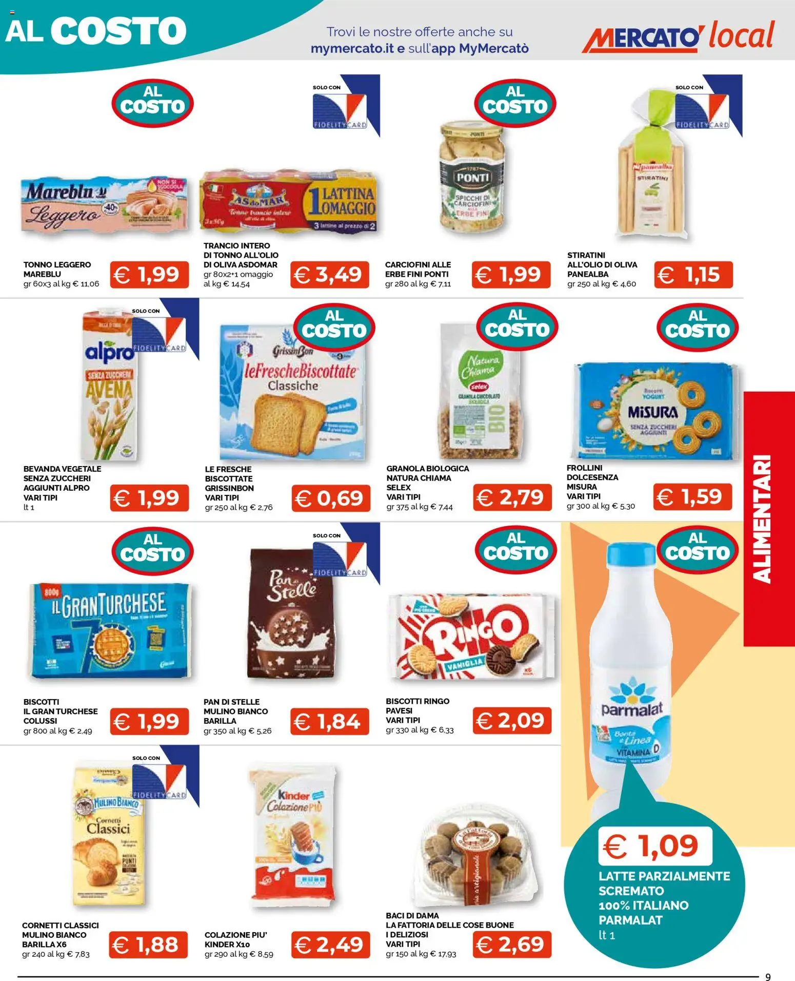 Volantino Mercatò del 07.04.2026 | Pagina: 9 | Prodotti: Biscotti, Latte, Latte parzialmente scremato, Frollini