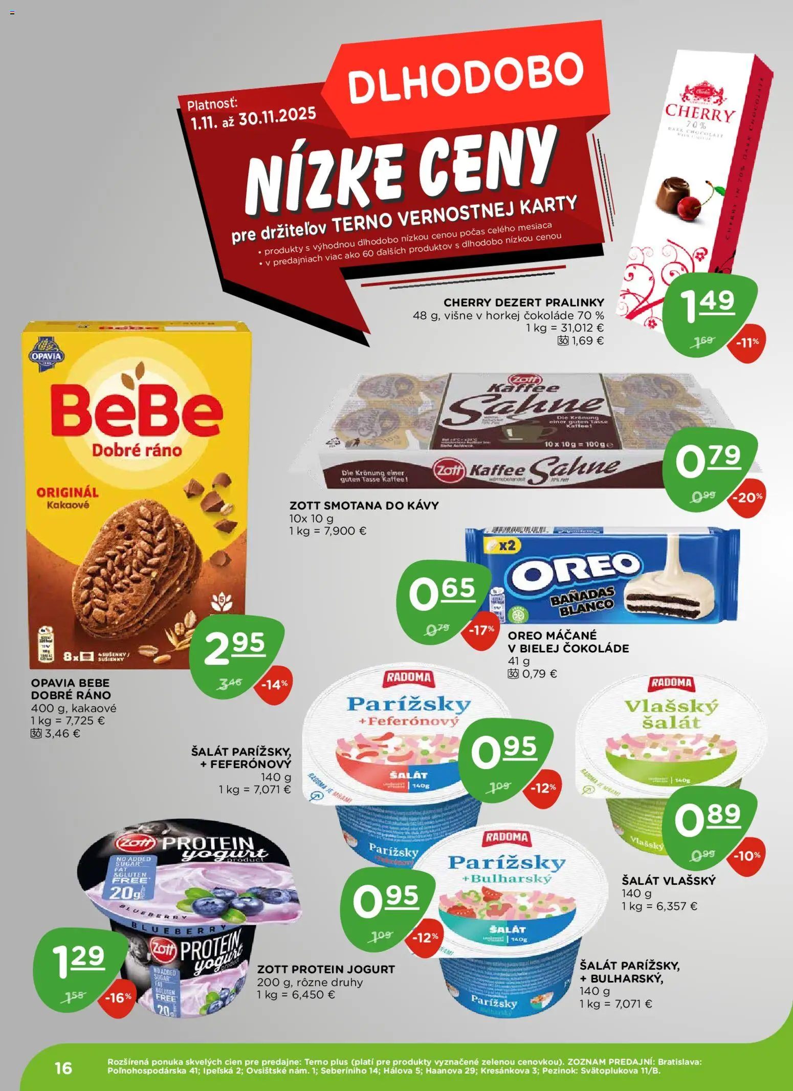Nové Terno akcie – leták je platný od 06.11.2025 | Strana: 16 | Produkty: BeBe Dobré ráno, Jogurt, Protein, Višne