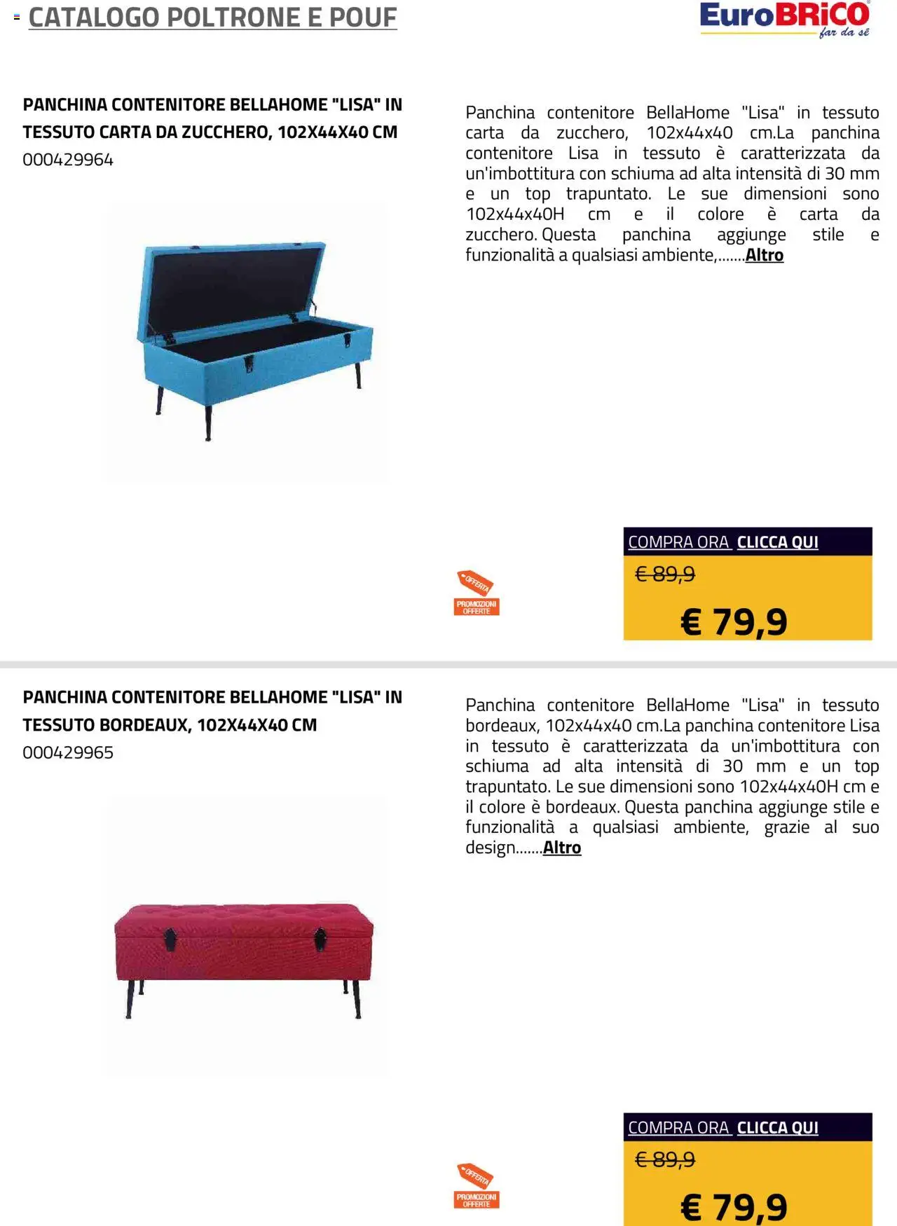 Volantino Eurobrico del 23.07.2025 | Pagina: 45 | Prodotti: Top, Panchina, Contenitore