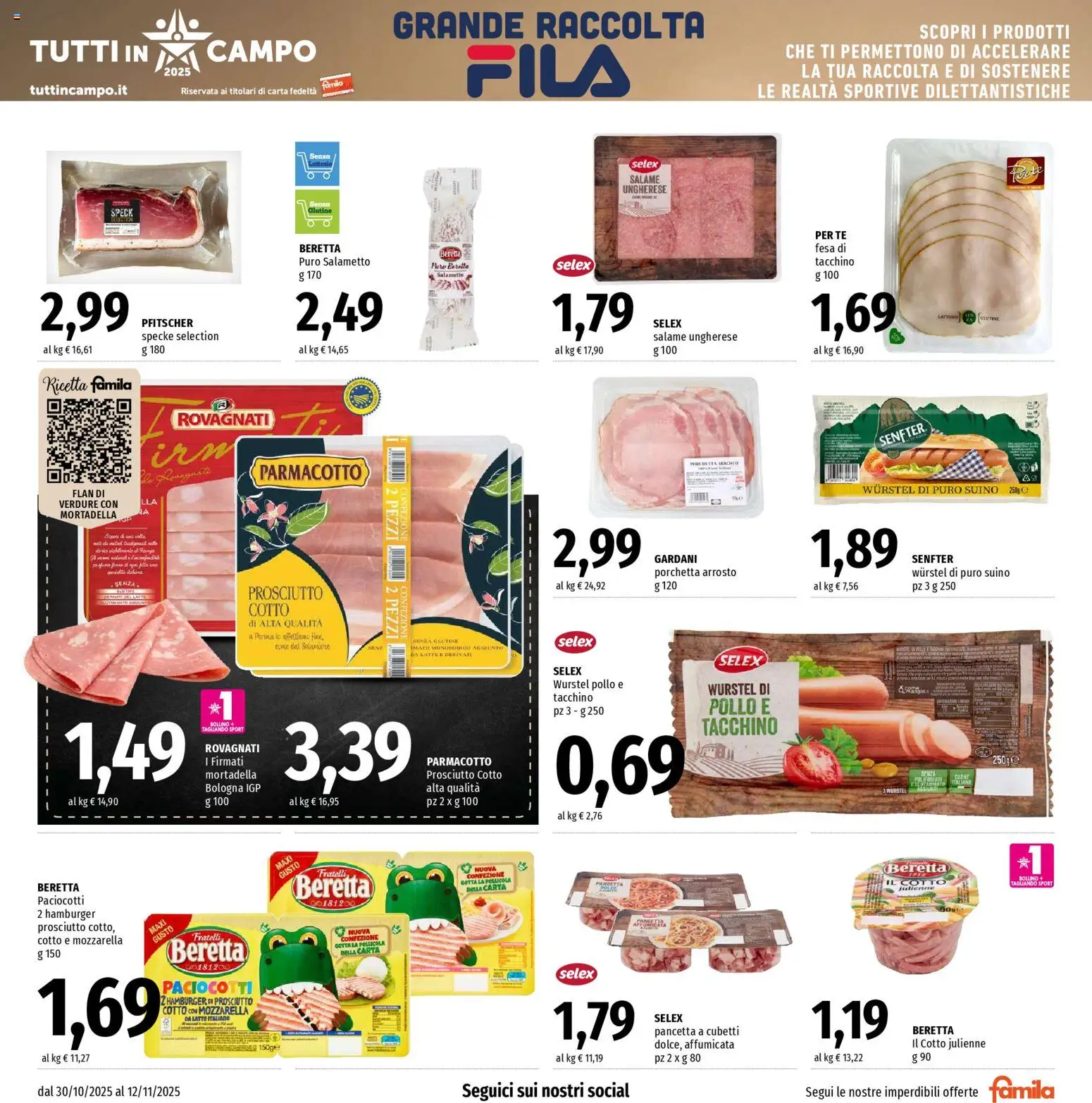 Volantino Famila del 30.10.2025 | Pagina: 11 | Prodotti: Prosciutto Cotto, Salame, Prosciutto, Mortadella
