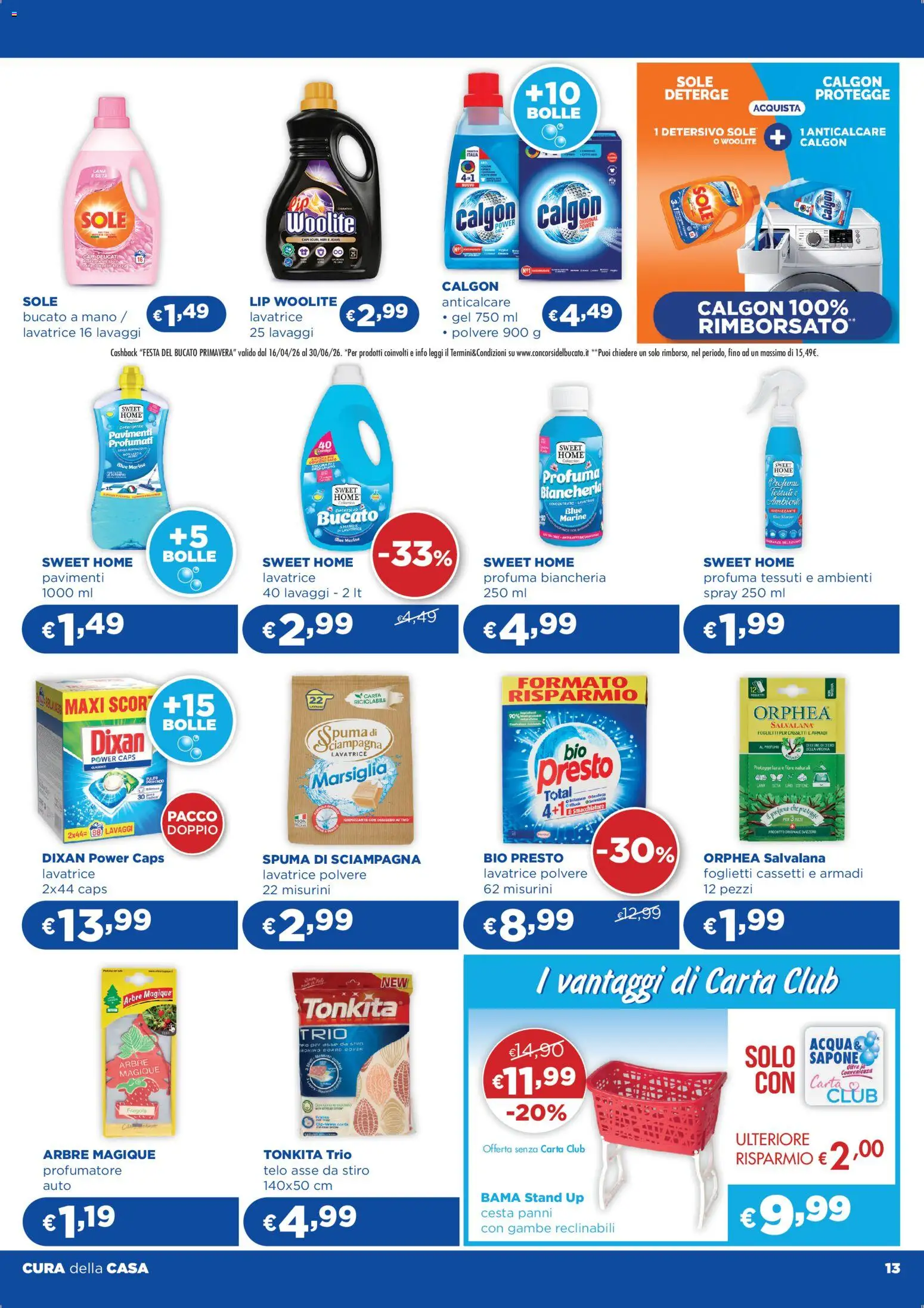 Volantino Acqua e Sapone del 29.04.2026 | Pagina: 13 | Prodotti: Sapone, Detergente, Anticalcare, Lavatrice