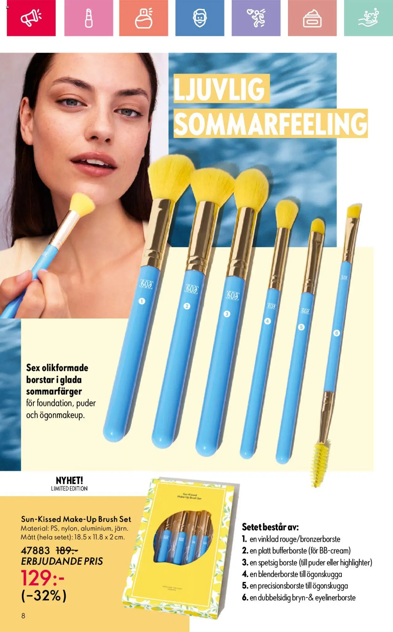 Oriflame reklamblad aktuell från 01.06.2025 | Sida: 8 | Produkter: Highlighter, Set, Puder
