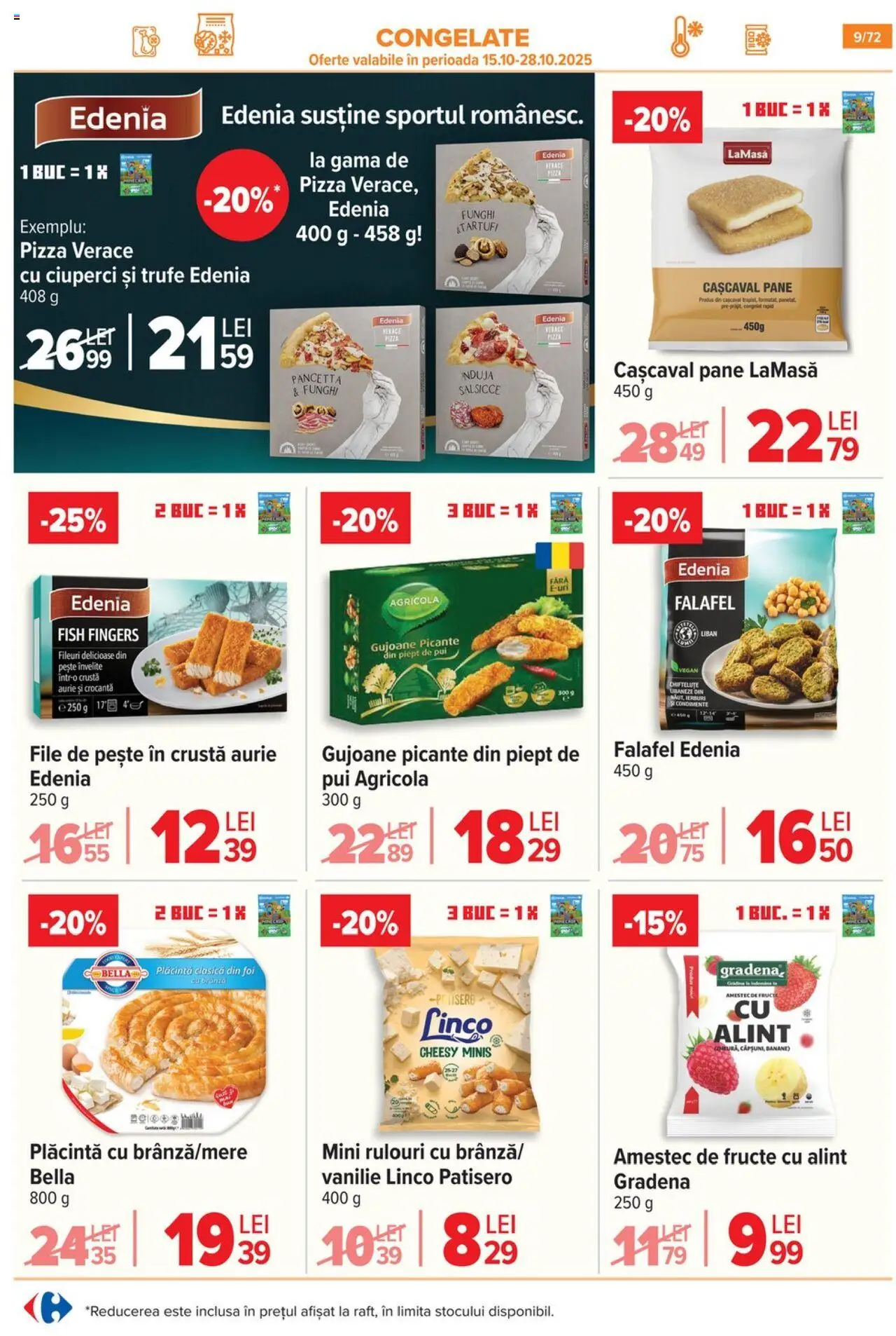 Noul catalog Carrefour – valabil de la 15.10.2025 | Pagină: 10 | Produse: Hacıyatmaz Kedi Oyuncağı, Plăcintă, Brânză, Pizza