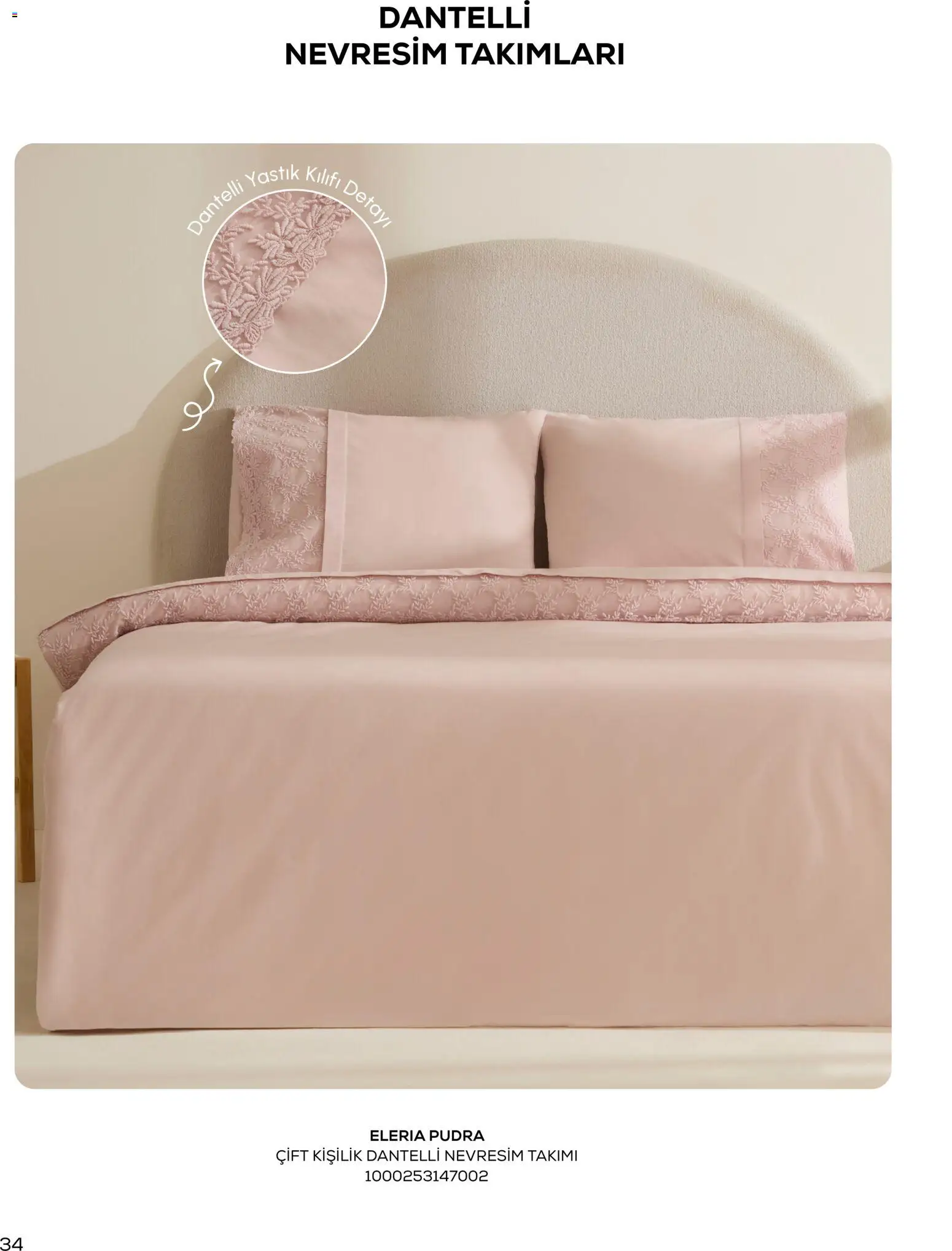 Karaca Home - Katalog Sezonsuz Karaca Home Şıklığı - İlkbahar / Yaz 2026 - 01.03.2026 tarihinden itibaren geçerlidir | Sayfa: 34 | Ürünler: Nevresim, Pudra, Nevresim takımları