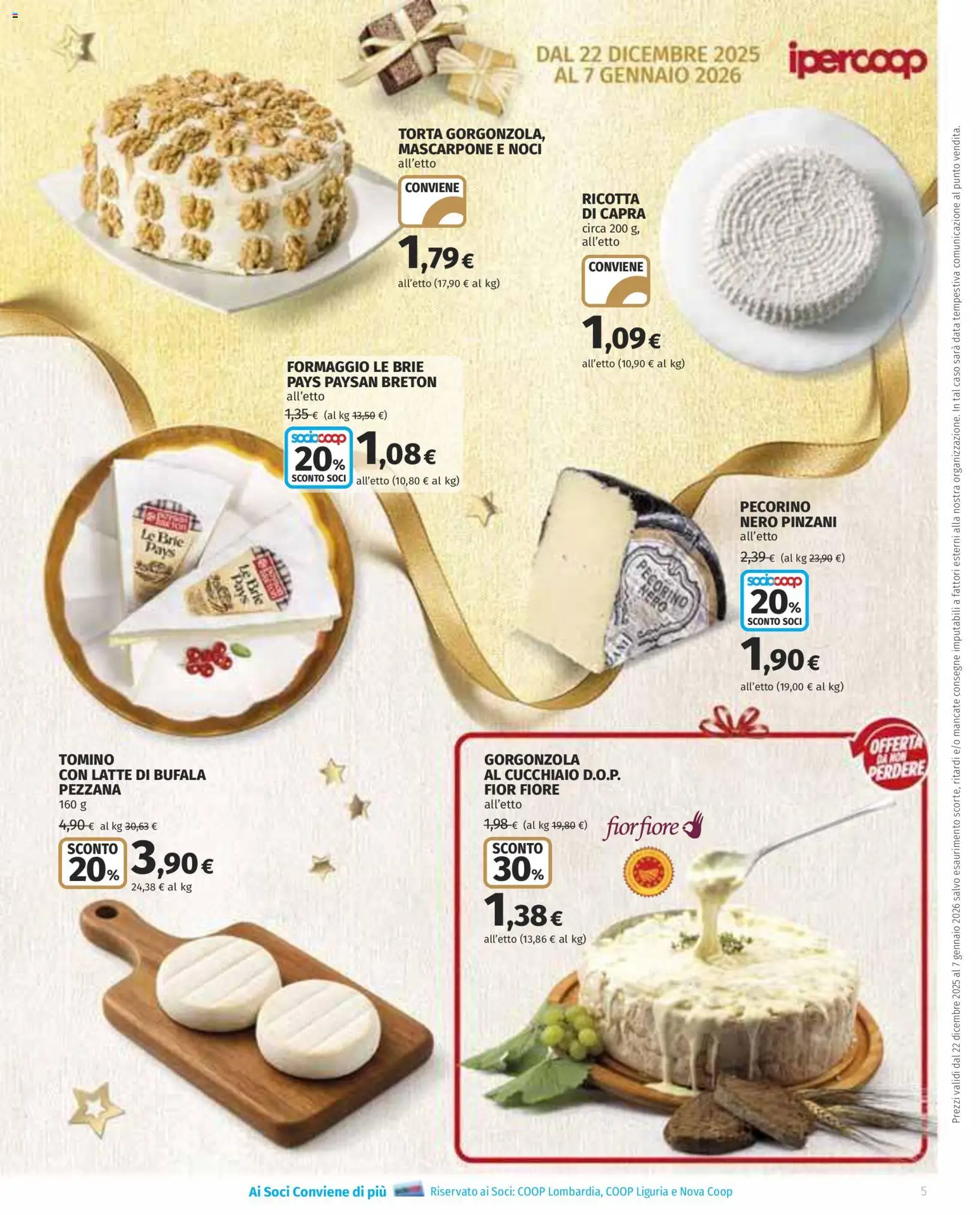 Volantino Ipercoop del 22.12.2025 | Pagina: 5 | Prodotti: Formaggio, Noci, Torta, Tomino