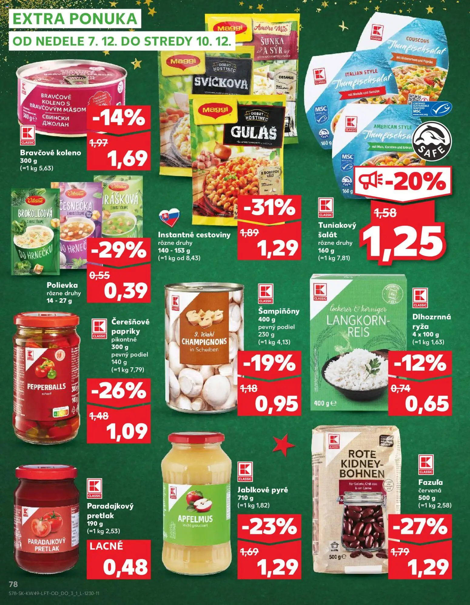 Nové Kaufland akcie – leták je platný od 04.12.2025 | Strana: 78 | Produkty: Syr, Šunka, Bravčové koleno, Apple