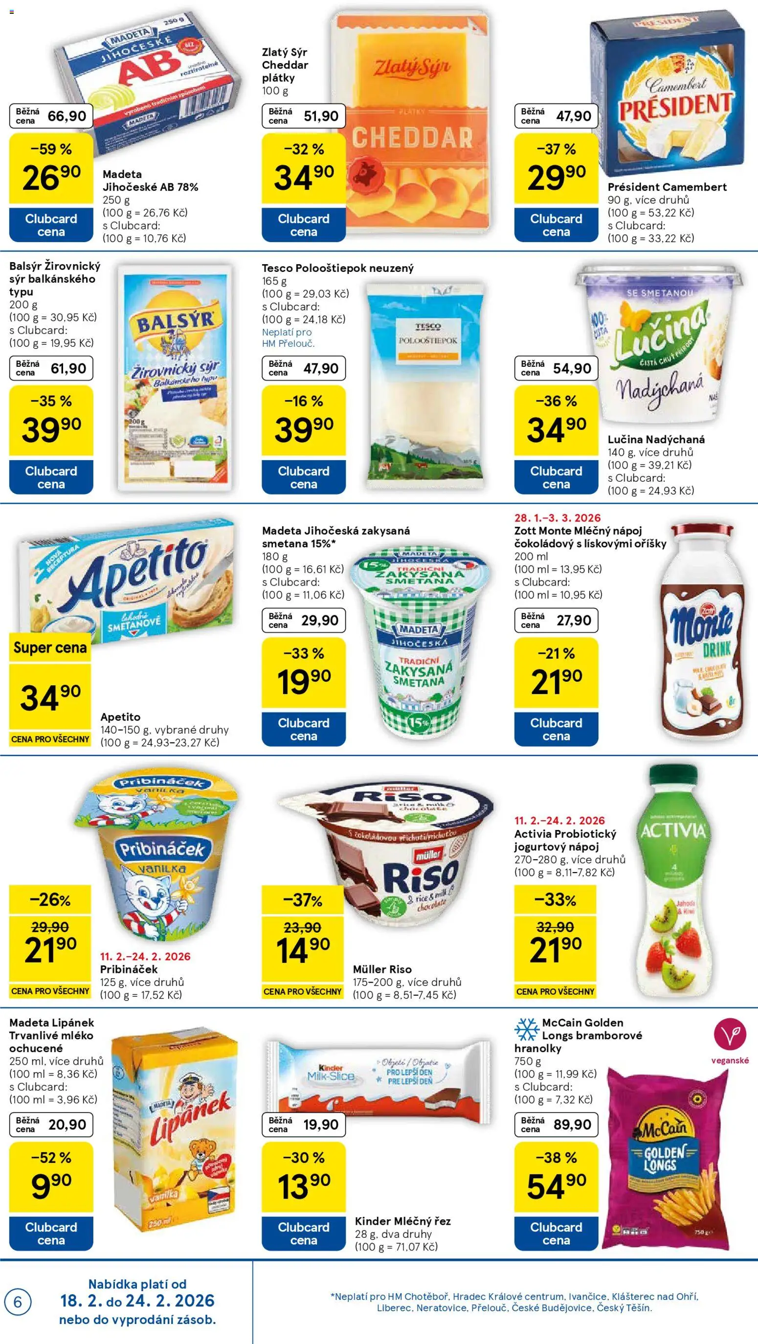Tesco leták - Hypermarket od 18.02.2026 | Strana: 6 | Produkty: Kinder mléčný řez, Smetana, Pribináček, Kinder