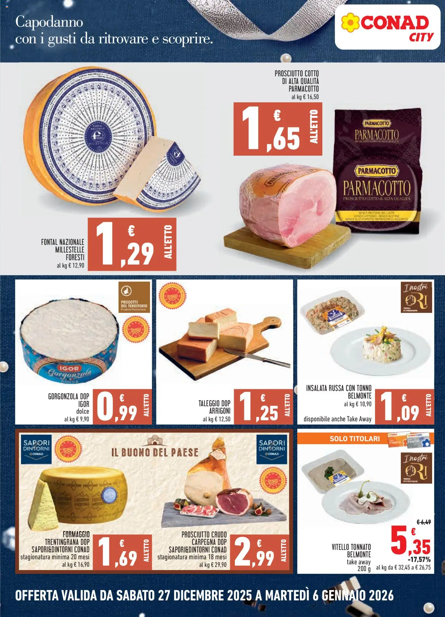 Volantino Conad del 27.12.2025 | Pagina: 4 | Prodotti: Insalata, Formaggio, Tonno, Gorgonzola