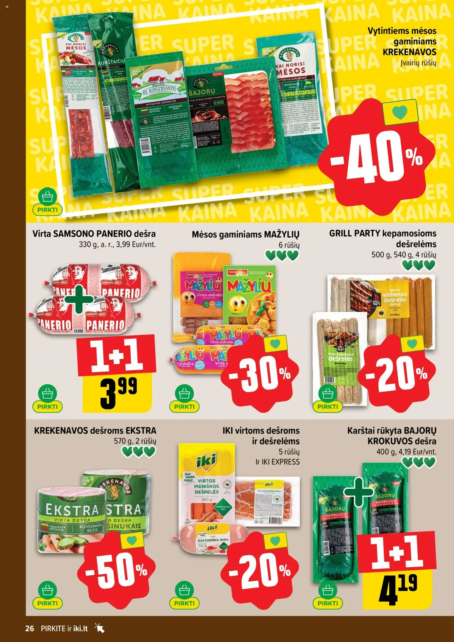 IKI akcijos nuo 20.04.2026 | Puslapis: 26 | Prekių: Vištienos, Dešrelės, Kumpis, Dešra