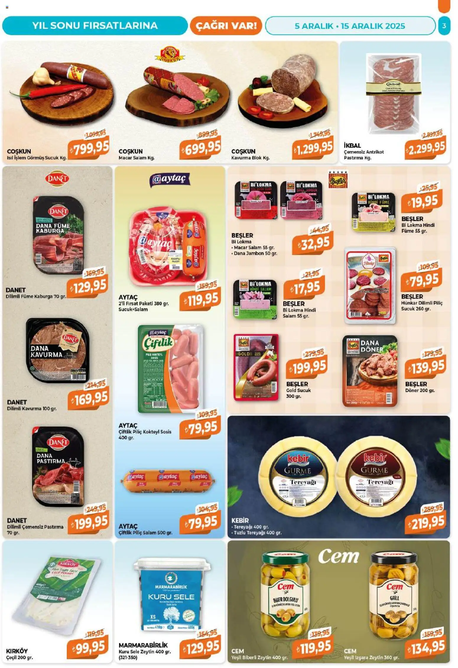 Çağrı Market Katalog - 05.12.2025 tarihinden itibaren geçerlidir | Sayfa: 3 | Ürünler: Sosis, Piliç, Dana füme, Sucuk