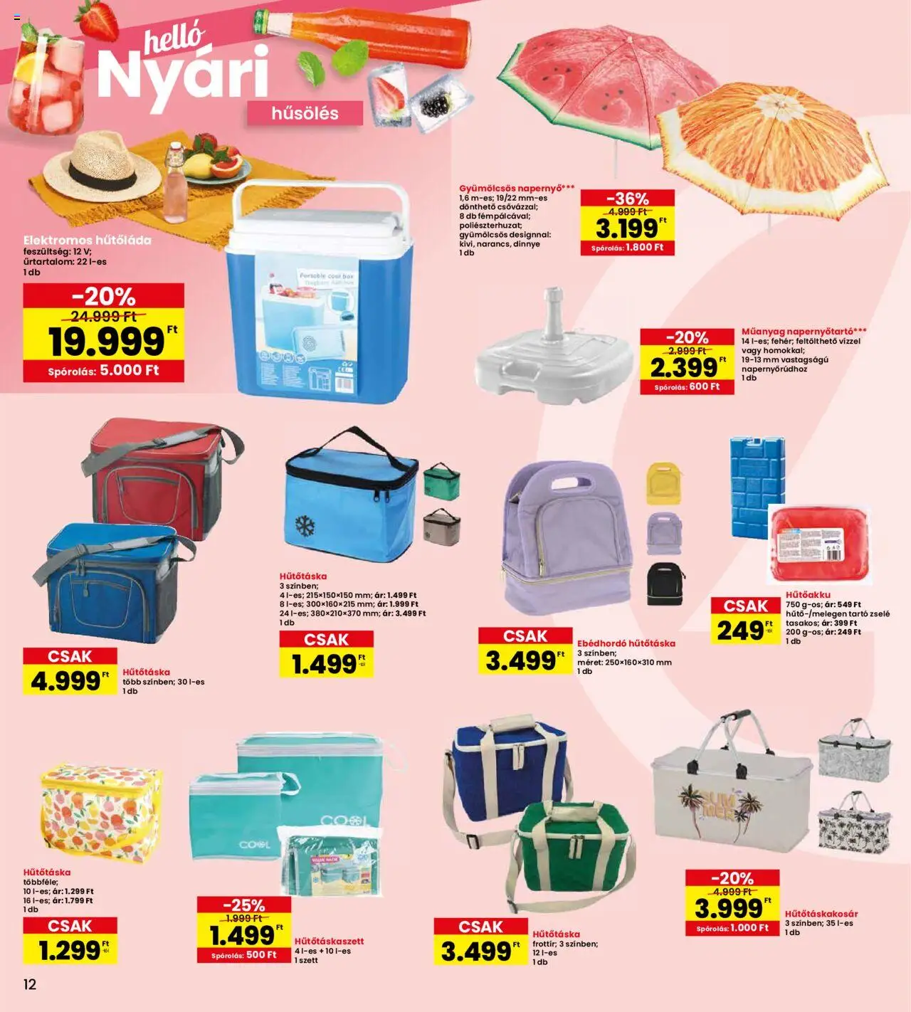 Interspar akciós ujság - amely érvényes a következő dátumtól: 15.05.2025 | Oldal: 12 | Termékek: Dinnye, Hűtőtáska, Napernyő