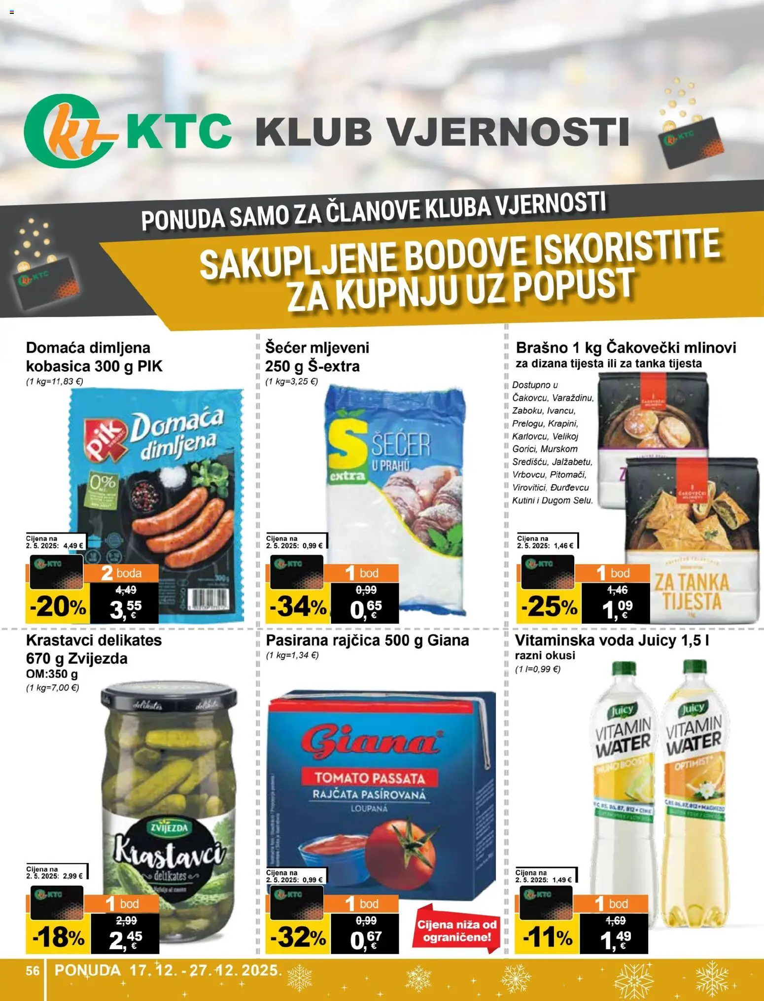 KTC katalog | vrijedi od 17.12.2025 | Stranica: 56 | Proizvodi: Brašno, Voda, Šećer, Kobasica