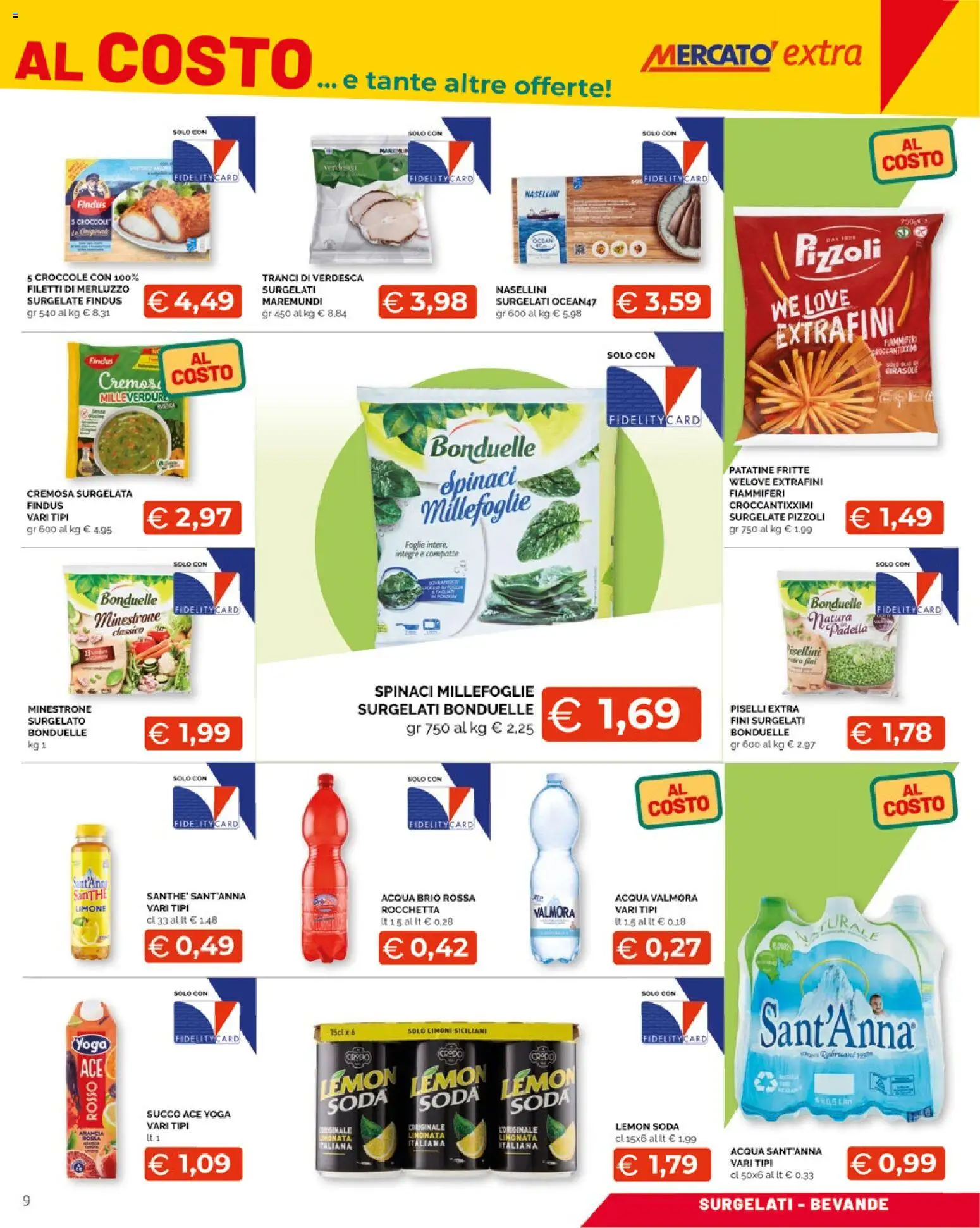 Volantino Mercatò del 09.03.2026 | Pagina: 9 | Prodotti: Succo, Limonata, Limone, Spinaci