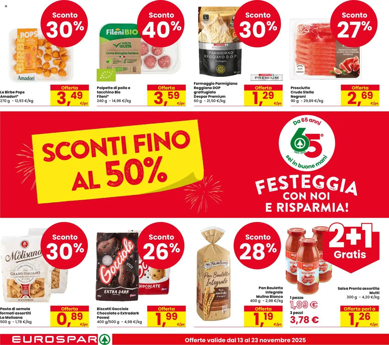 Volantino Eurospar del 13.11.2025 | Pagina: 2 | Prodotti: Biscotti, Tacchino, Prosciutto, Pasta