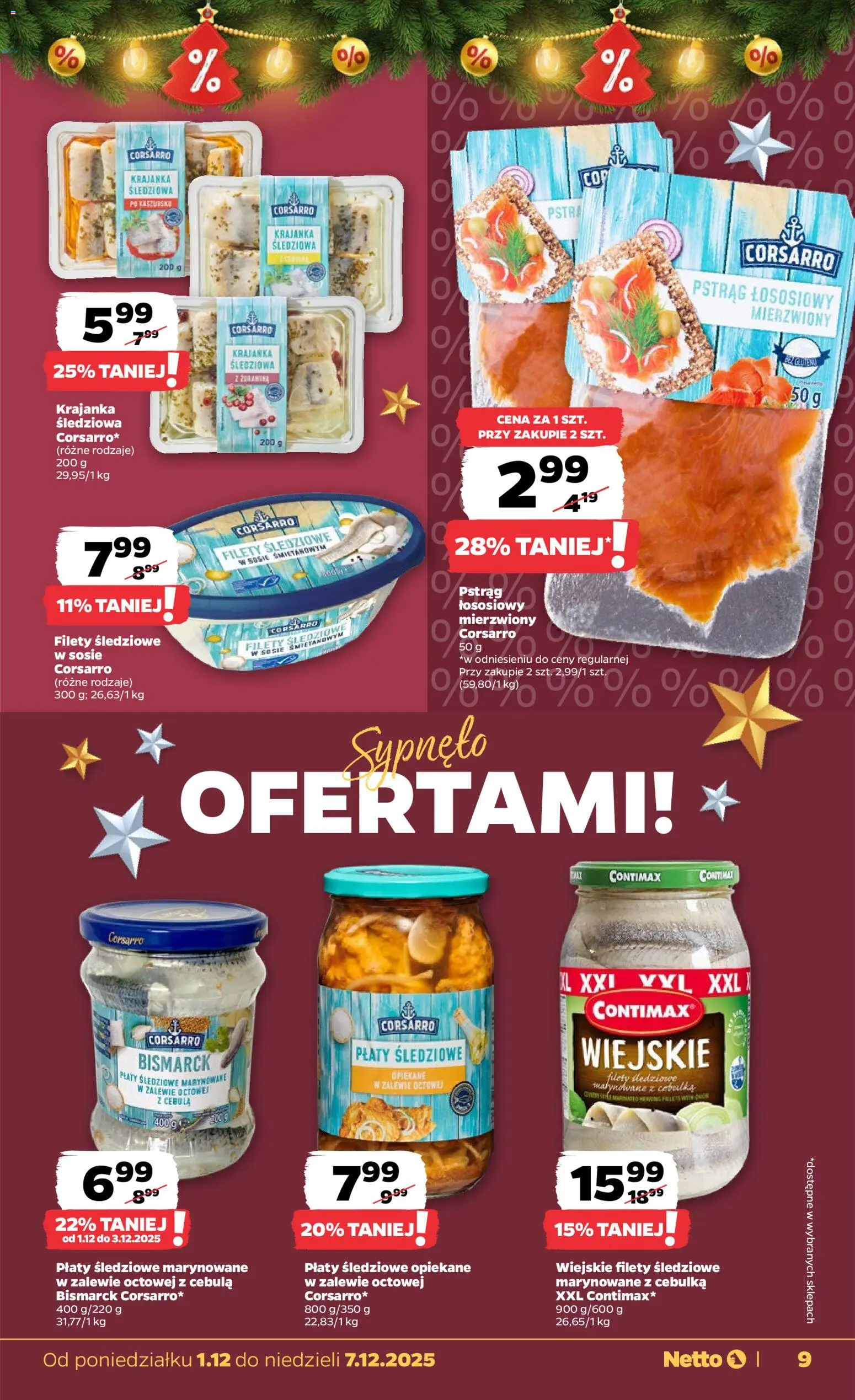 Netto gazetka - Spożywcza od 01.12.2025 | Strona: 9 | Produkty: Pstrąg, Pstrąg łososiowy, Filety śledziowe w sosie śmietanowym, Żurawina
