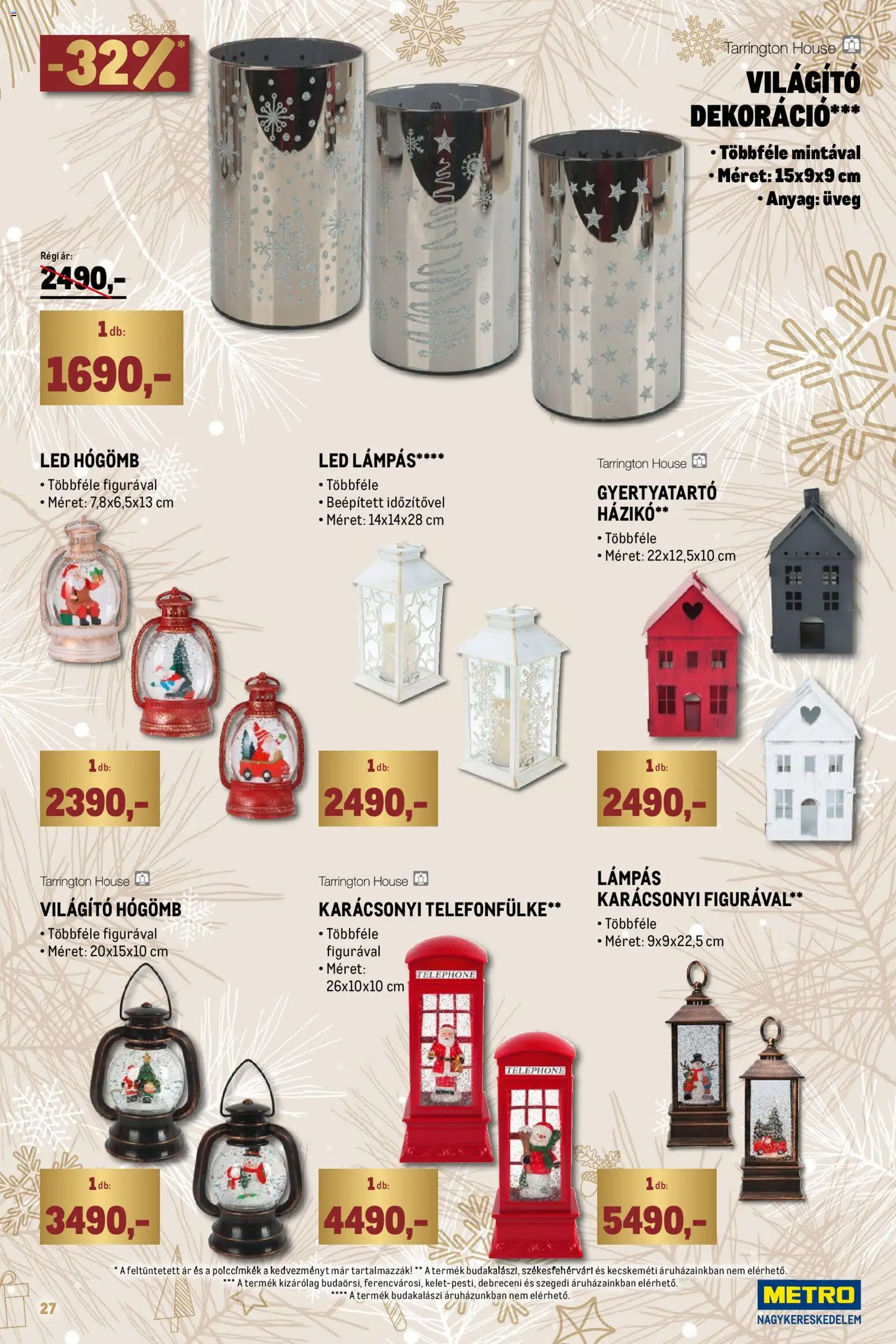 Metro akciós ujság - amely érvényes a következő dátumtól: 02.11.2025 | Oldal: 27 | Termékek: Debreceni, Lámpás, Dekoráció, Gyertyatartó