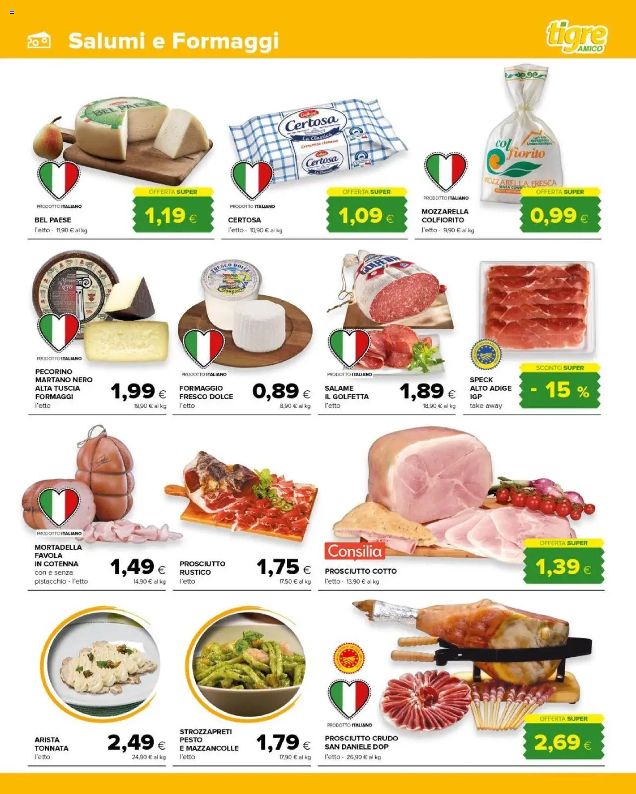 Volantino Tigre del 06.08.2025 | Pagina: 3 | Prodotti: Speck, Salame, Pesto, Mortadella