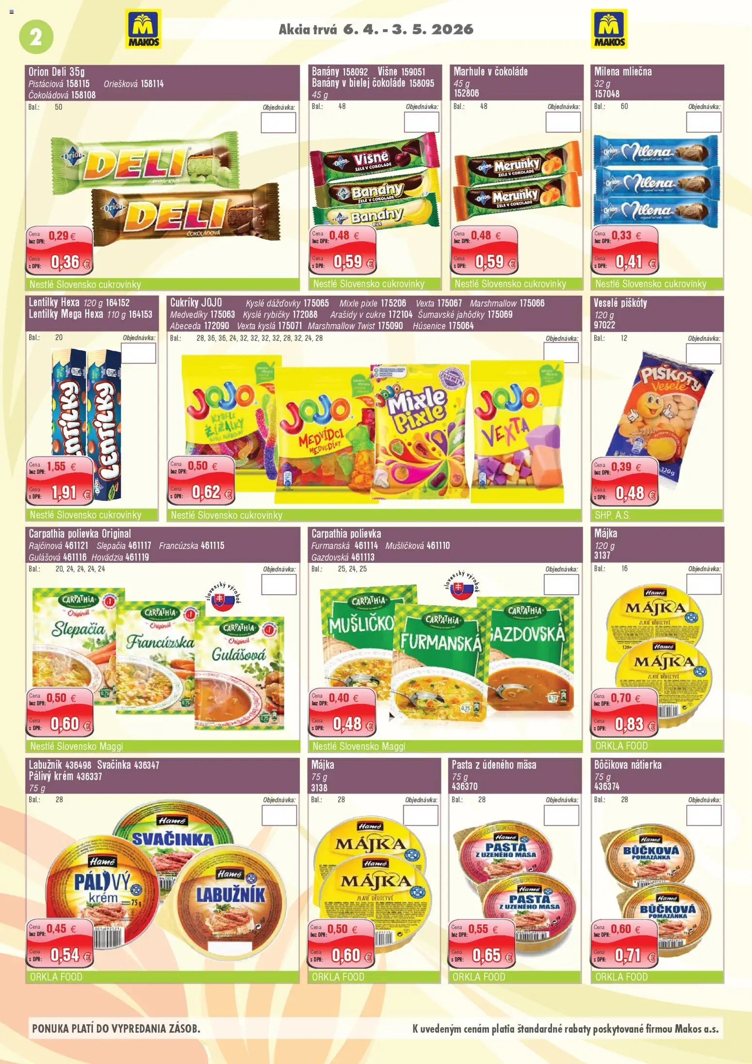 Nové Makos akcie – leták je platný od 06.04.2026 | Strana: 2 | Produkty: Banány, Cukríky, Arašidy, Marhule