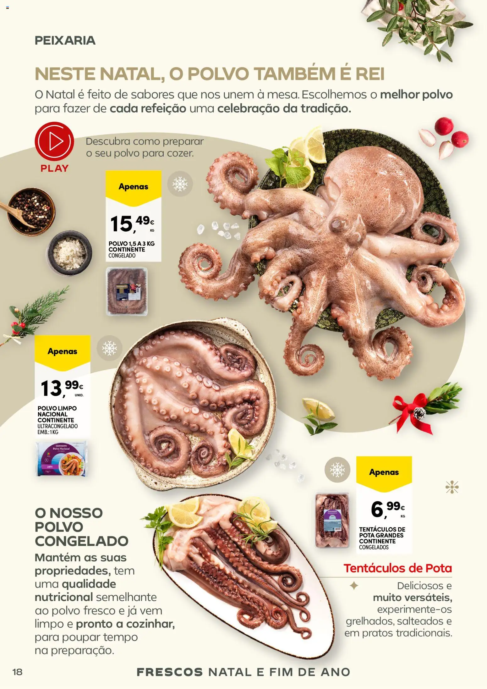 Continente - Frescos: Mais tempo à mesa com todos │ válido de 16.12.2025 | Página: 18 | Produtos: Pratos, Polvo