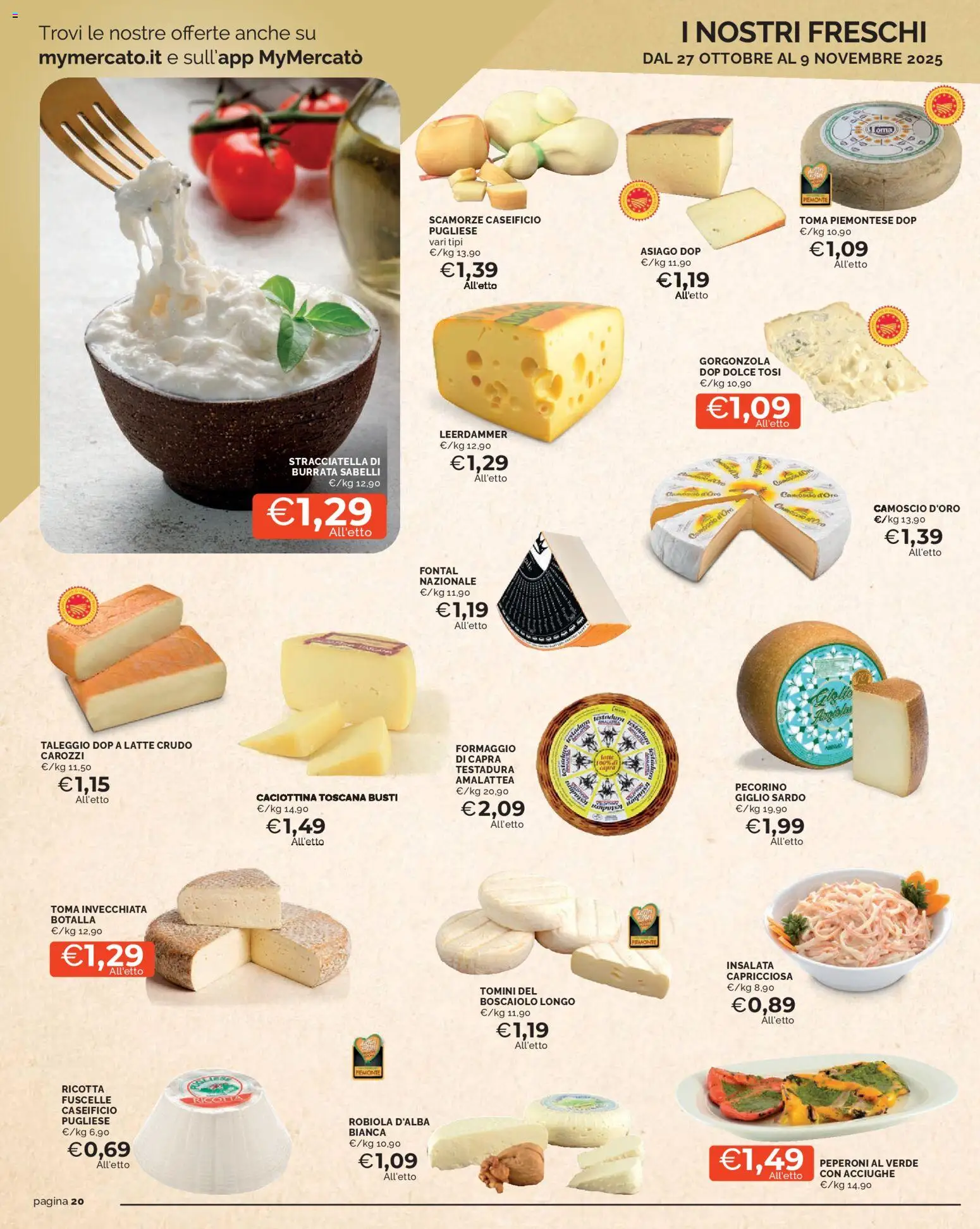 Volantino Mercatò del 27.10.2025 | Pagina: 20 | Prodotti: Latte, Formaggio, Acciughe, Pecorino