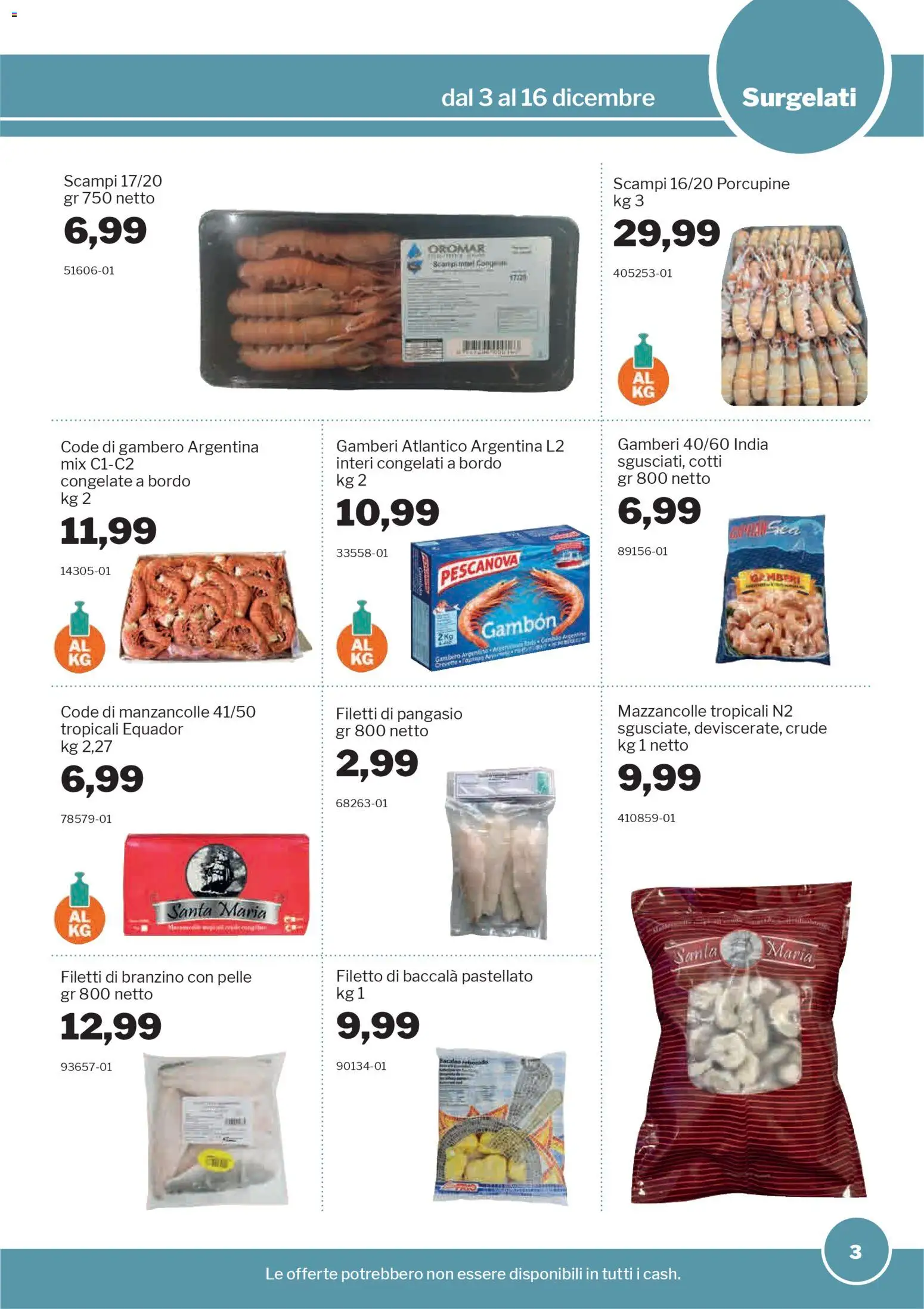 Volantino Sogegross del 03.12.2025 | Pagina: 3 | Prodotti: Gamberi, Mazzancolle, Branzino, Pangasio
