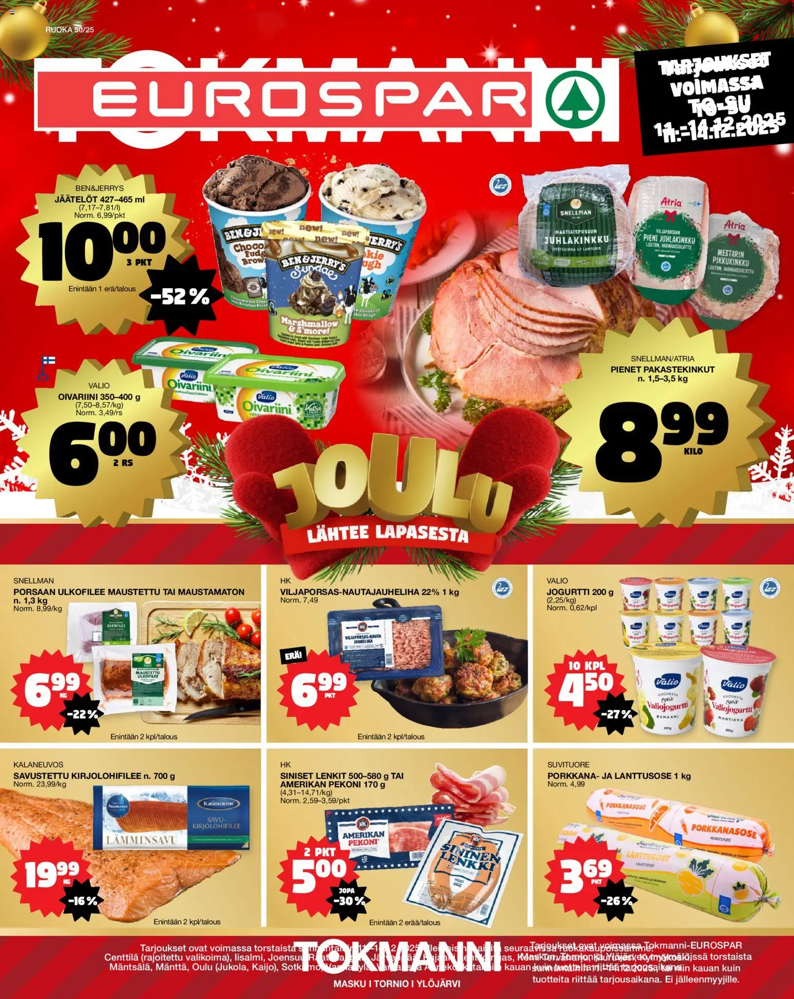 Tokmanni - EUROSPAR – voimassa 11.12.2025 alkaen | Sivu: 1 | Tuotteet: Pekoni, Jogurtti, Porkkana