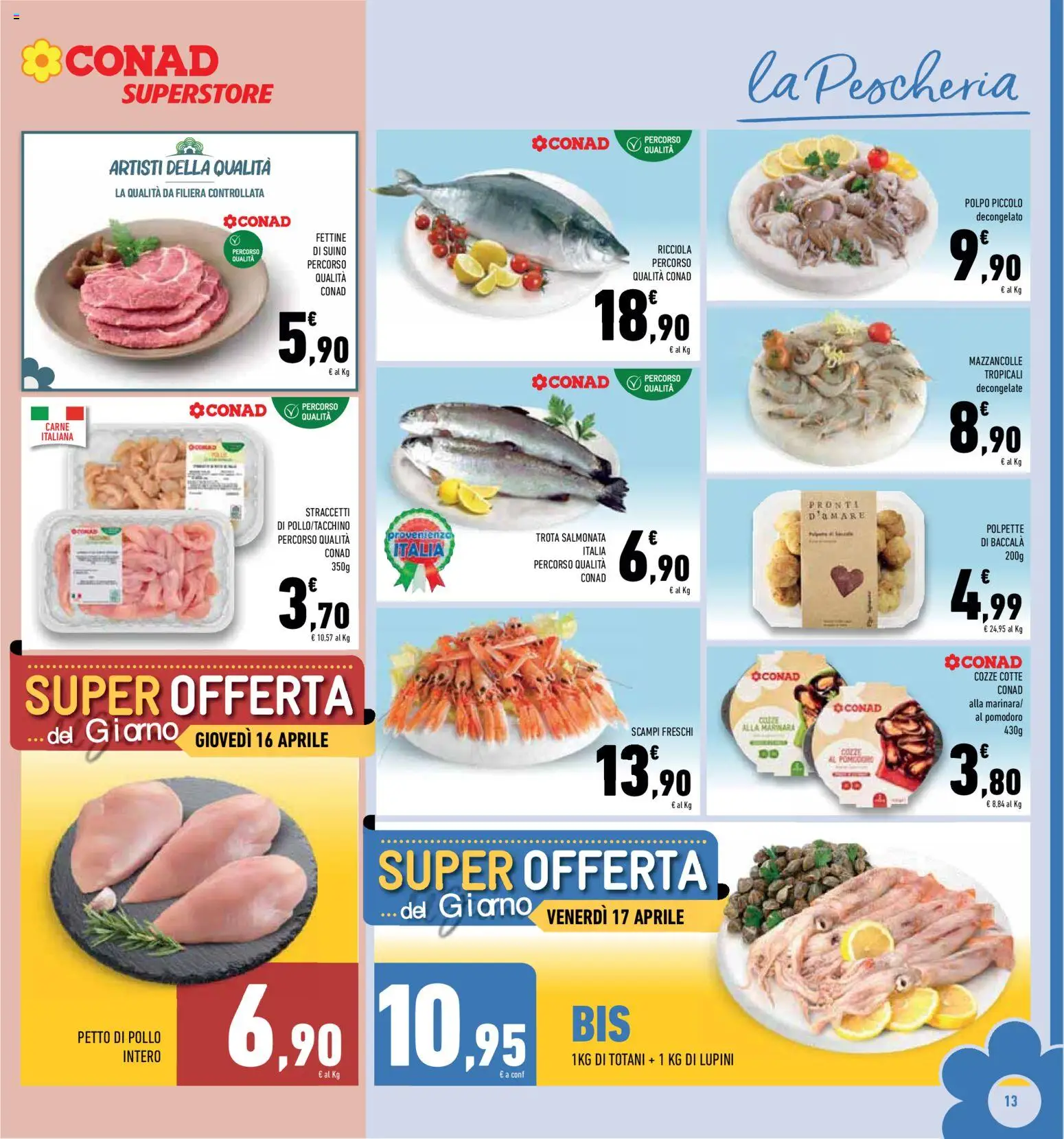 Volantino Conad del 08.04.2026 | Pagina: 13 | Prodotti: Pollo, Cozze, Mazzancolle, Pomodoro