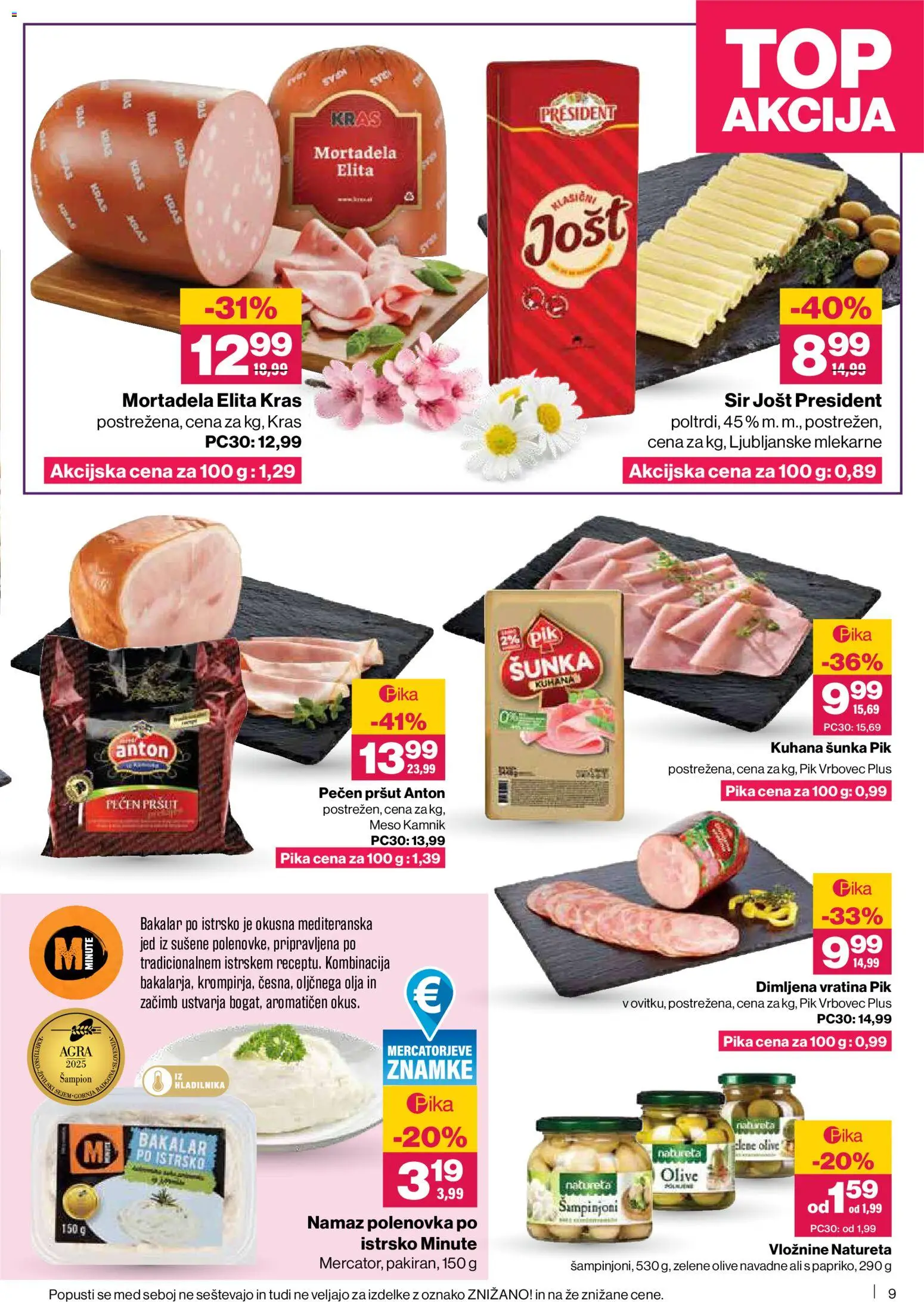 Novi Mercator katalog ponudbe – veljaven od 02.04.2026 | Stran: 9 | Izdelki: Pršut, Olive, Sir, Sunka