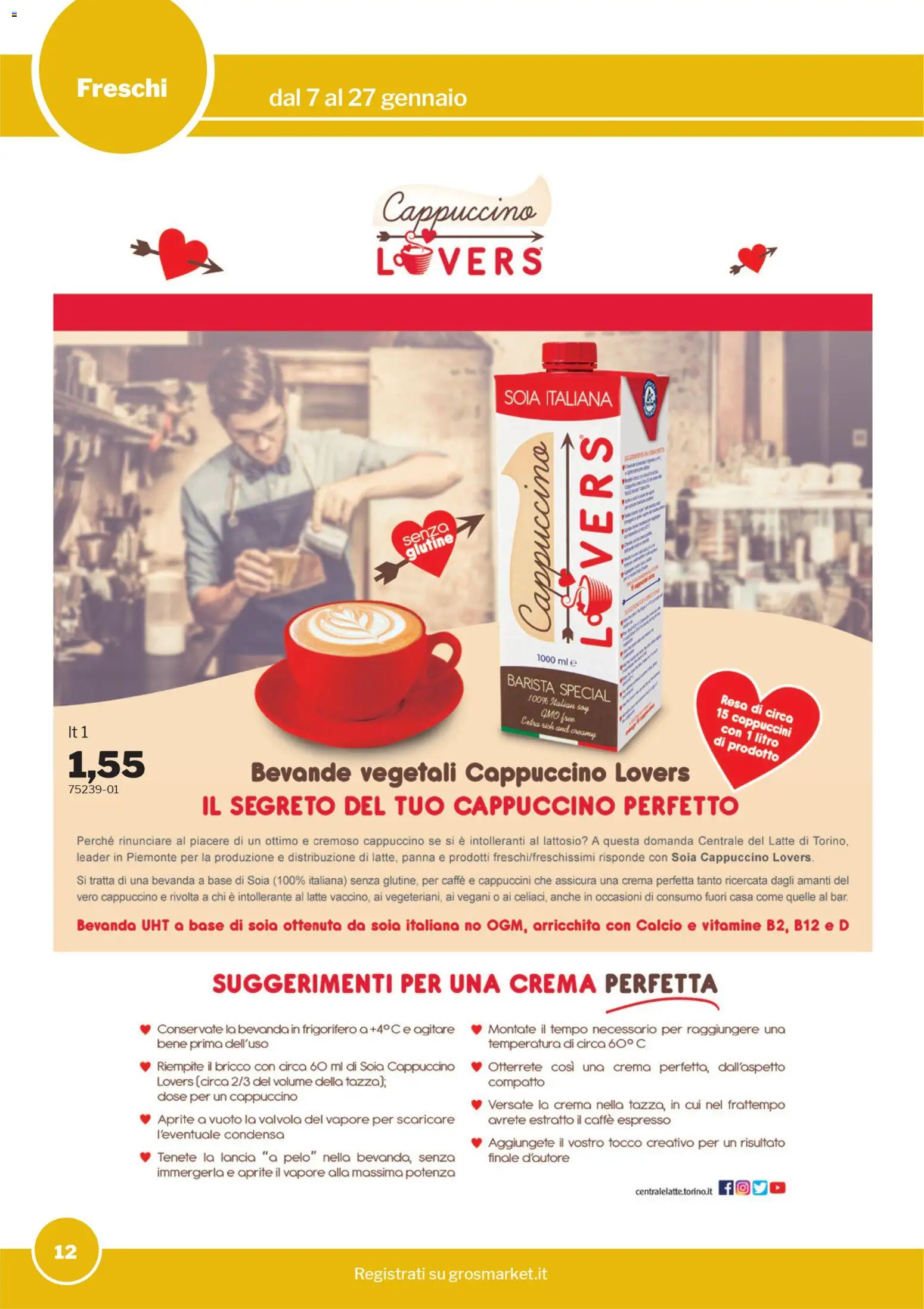 Volantino Sogegross del 07.01.2026 | Pagina: 12 | Prodotti: Caffè, Panna, Latte, Frigorifero