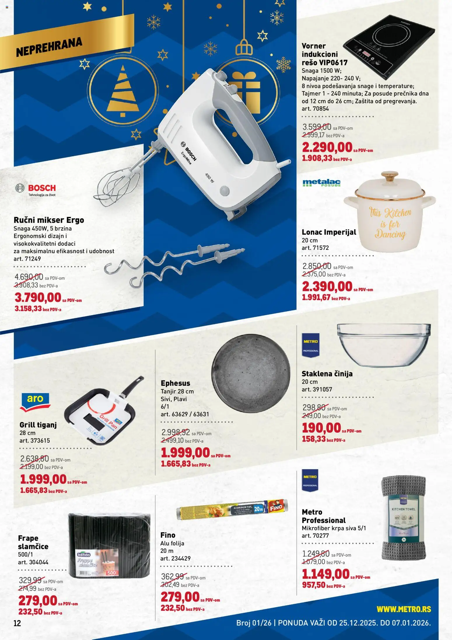 Metro katalog - važi od 25.12.2025 | Strana: 12 | Proizvode: Tanjir, Mikser, Indukcioni rešo, Tiganj