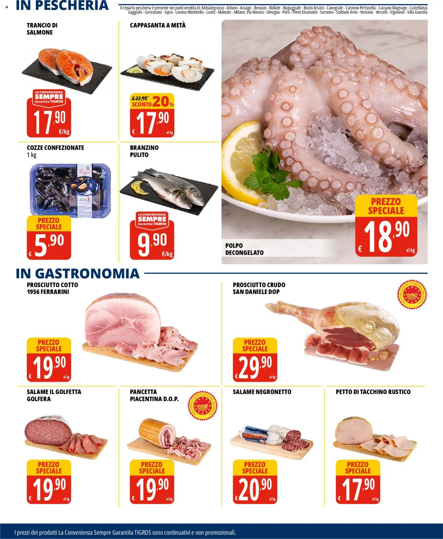Volantino Tigros del 26.11.2025 | Pagina: 13 | Prodotti: Prosciutto Crudo, Prosciutto Cotto, Cozze, Polpo