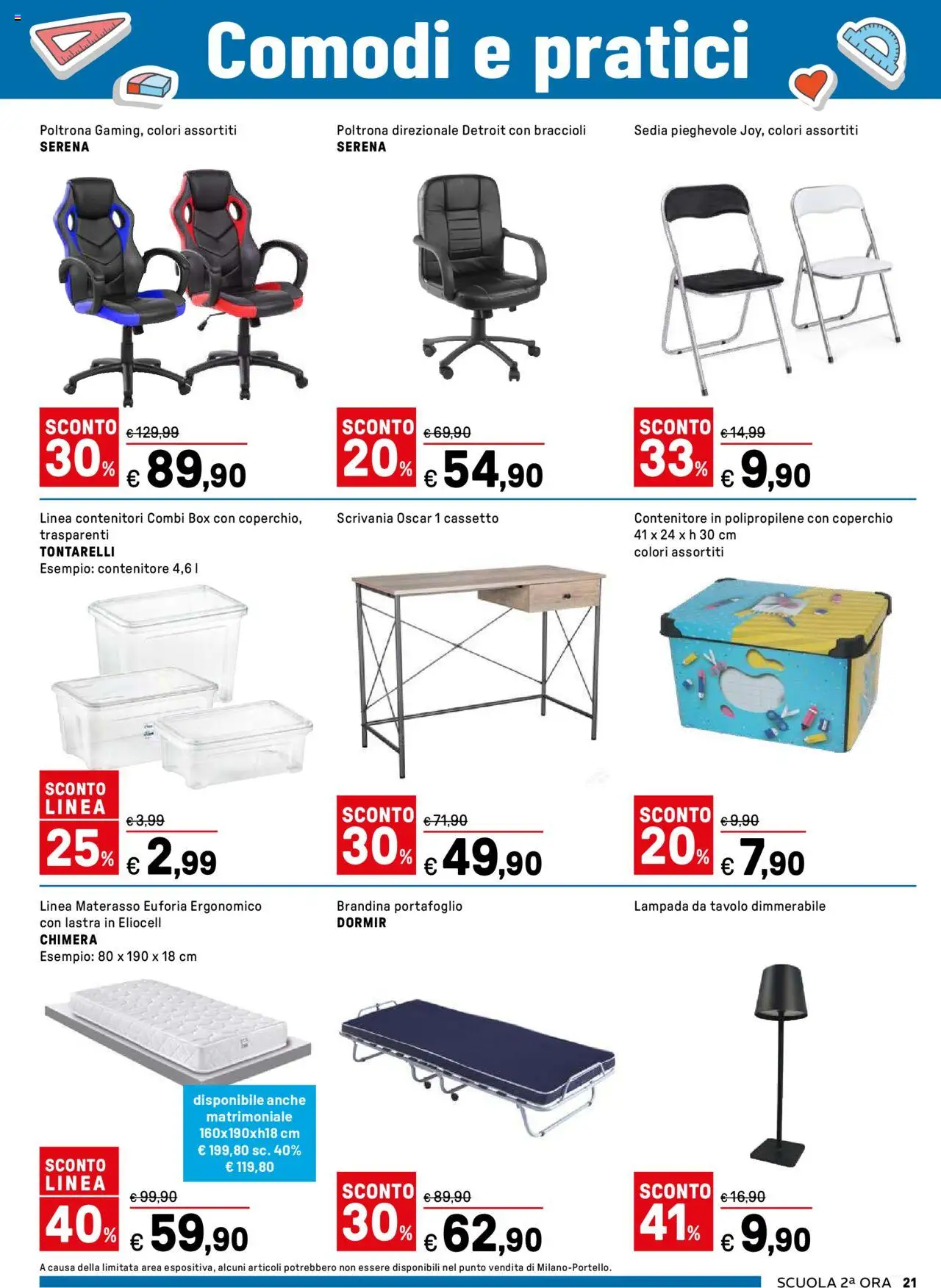 Volantino Iper del 04.08.2025 | Pagina: 21 | Prodotti: Contenitore, Tavolo, Sedia, Scrivania