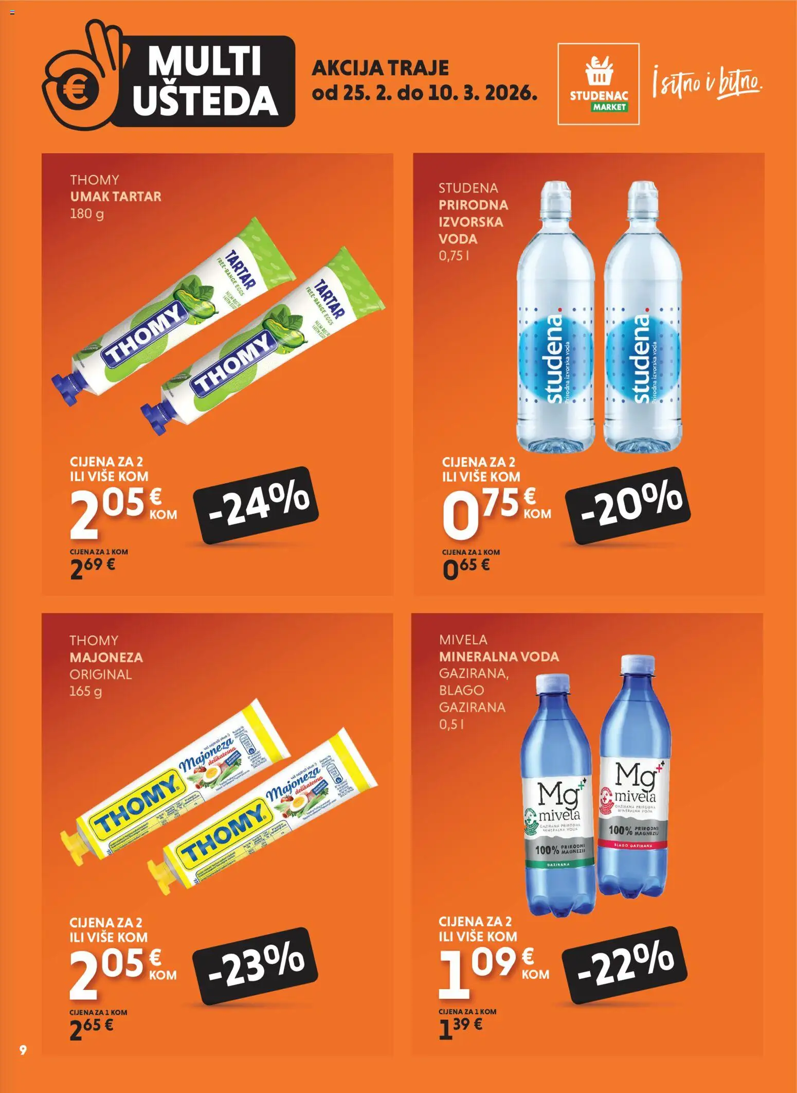 Studenac katalog | vrijedi od 25.02.2026 | Stranica: 9 | Proizvodi: Mineralna voda, Voda, Majoneza, Umak